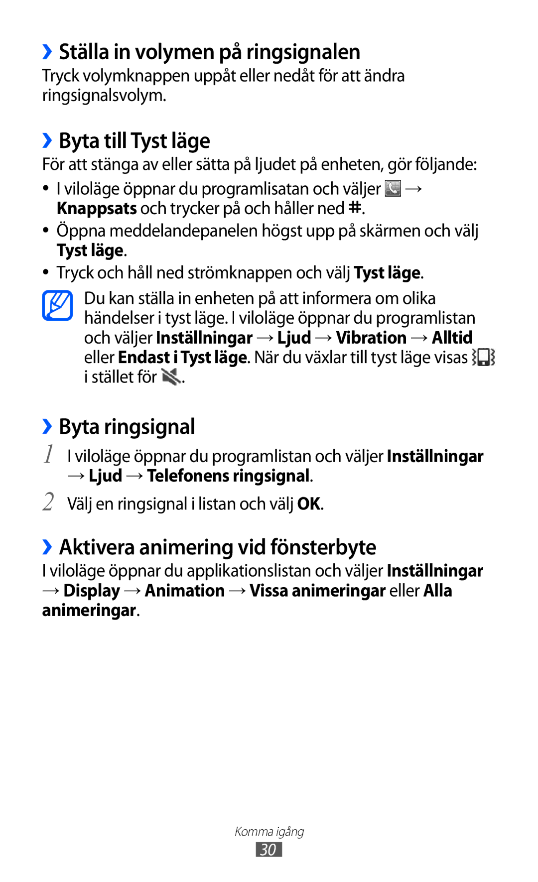 Samsung GT-S6500XKANEE, GT-S6500ZYANEE manual ››Ställa in volymen på ringsignalen, ››Byta till Tyst läge, ››Byta ringsignal 