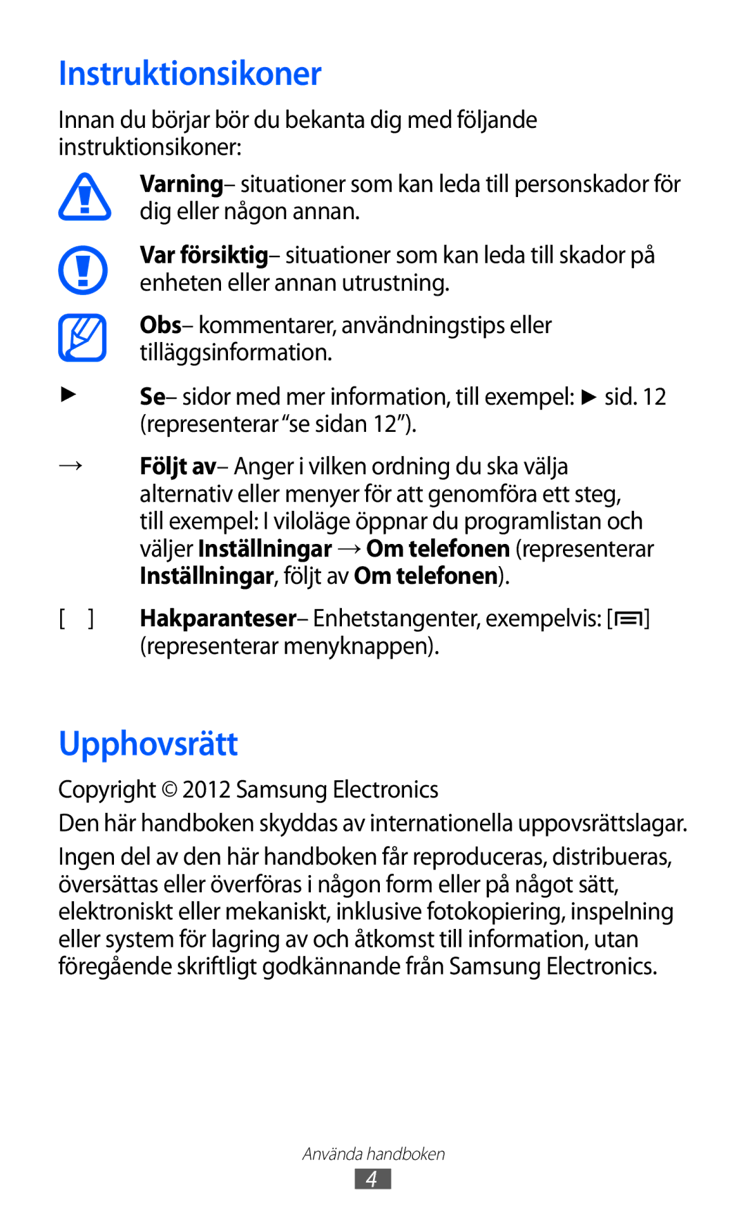 Samsung GT-S6500XKANEE Instruktionsikoner, Upphovsrätt, Representerar menyknappen, Copyright 2012 Samsung Electronics 