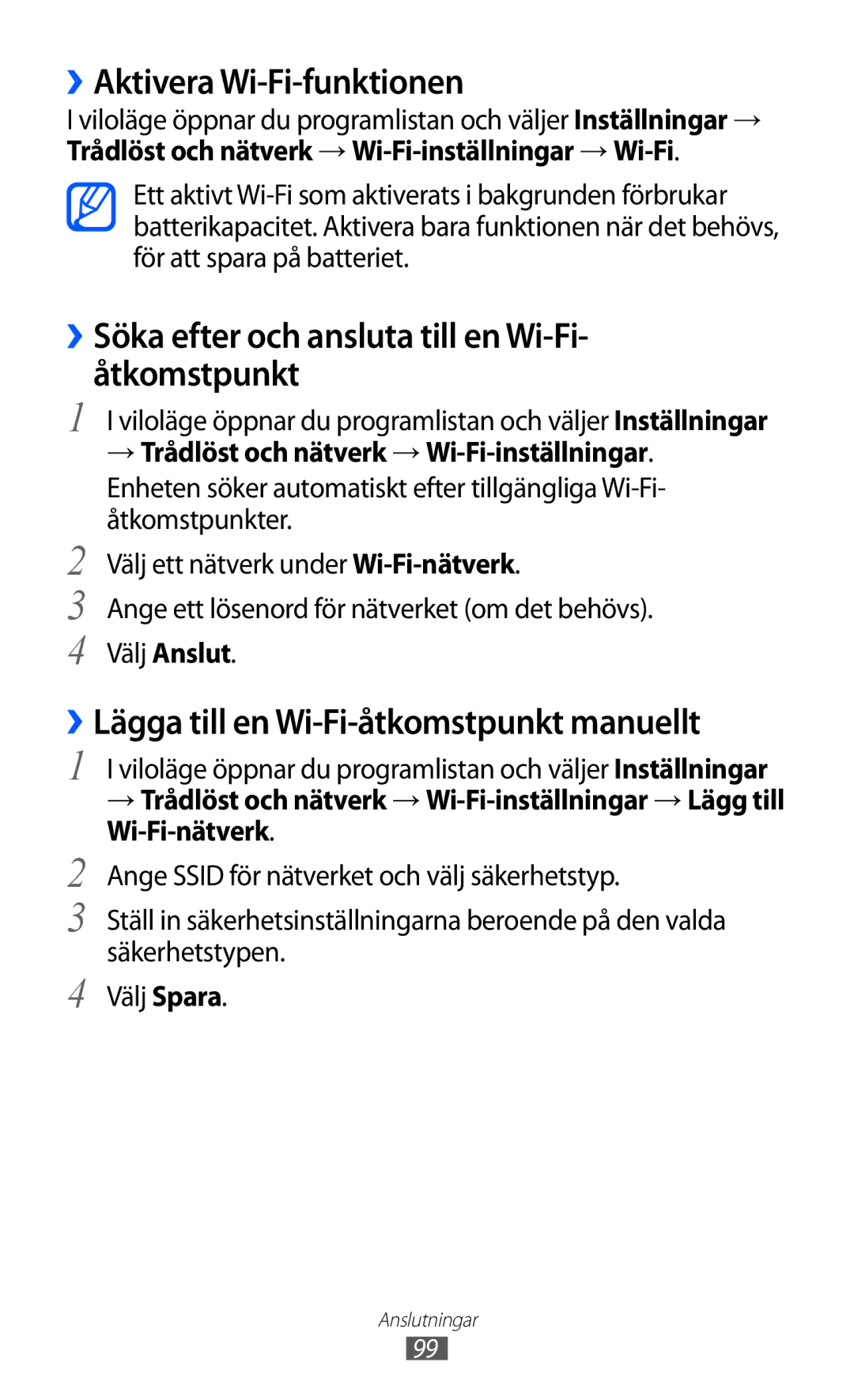 Samsung GT-S6500ZYANEE, GT-S6500XKANEE ››Aktivera Wi-Fi-funktionen, ››Söka efter och ansluta till en Wi-Fi- åtkomstpunkt 