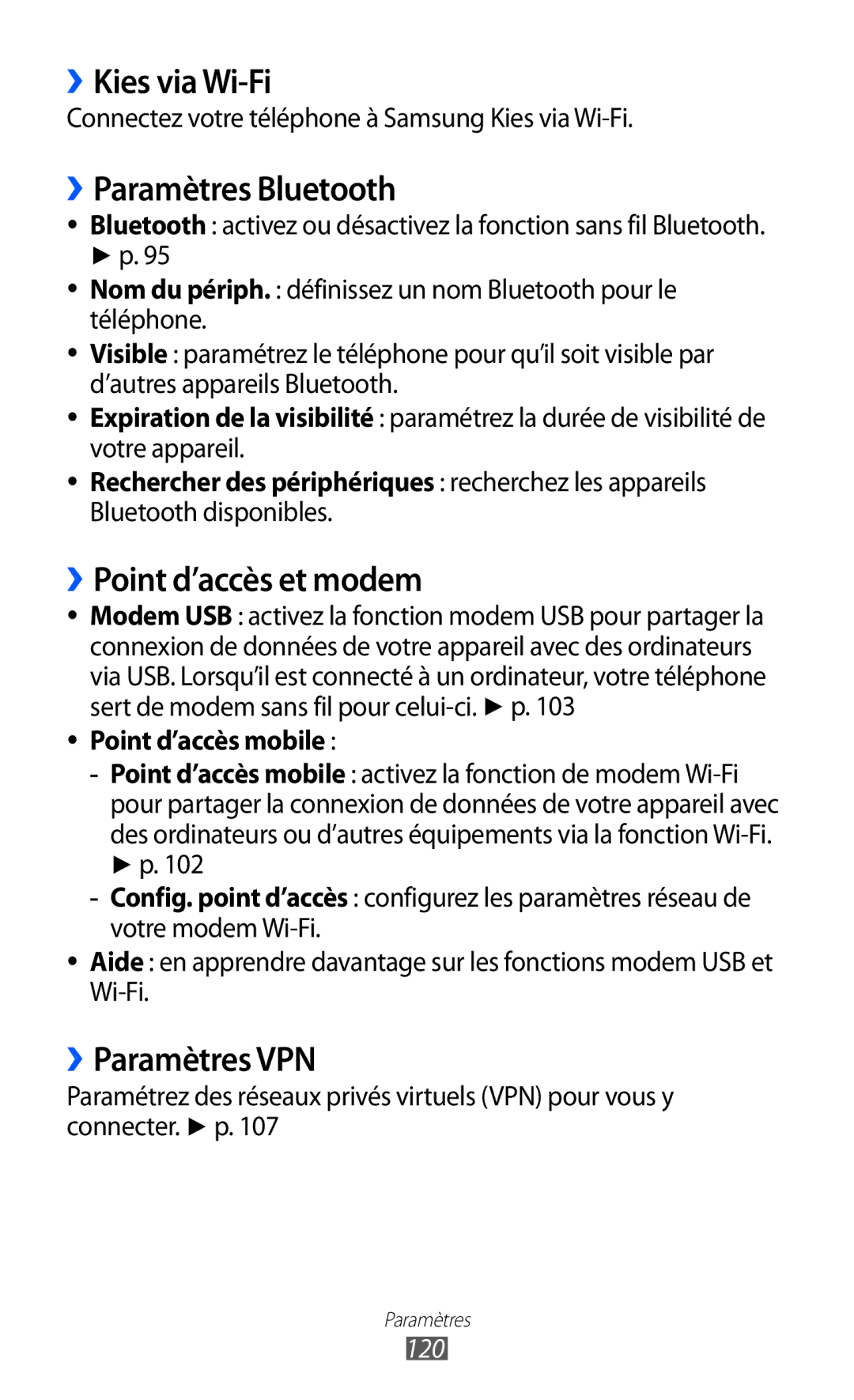 Samsung GT-S6500HADBGL manual ››Kies via Wi-Fi, ››Paramètres Bluetooth, ››Point d’accès et modem, ››Paramètres VPN 