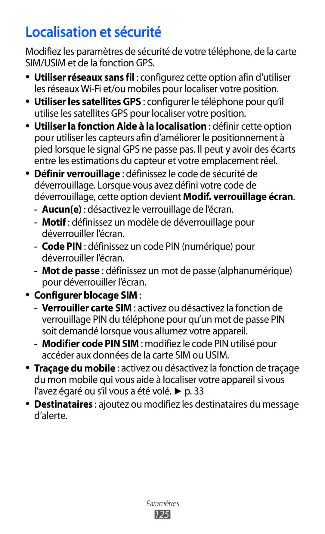 Samsung GT-S6500HADBGL, GT-S6500ZYDBGL, GT-S6500ZYDMTL, GT2S6500ZYDMTL Localisation et sécurité, Configurer blocage SIM, 125 