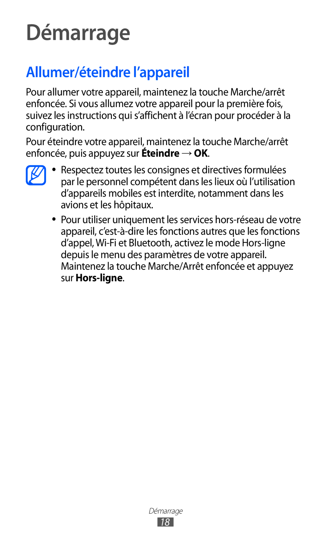 Samsung GT2S6500ZYDBGL, GT-S6500ZYDBGL, GT-S6500HADBGL, GT-S6500ZYDMTL, GT2S6500ZYDMTL Démarrage, Allumer/éteindre l’appareil 