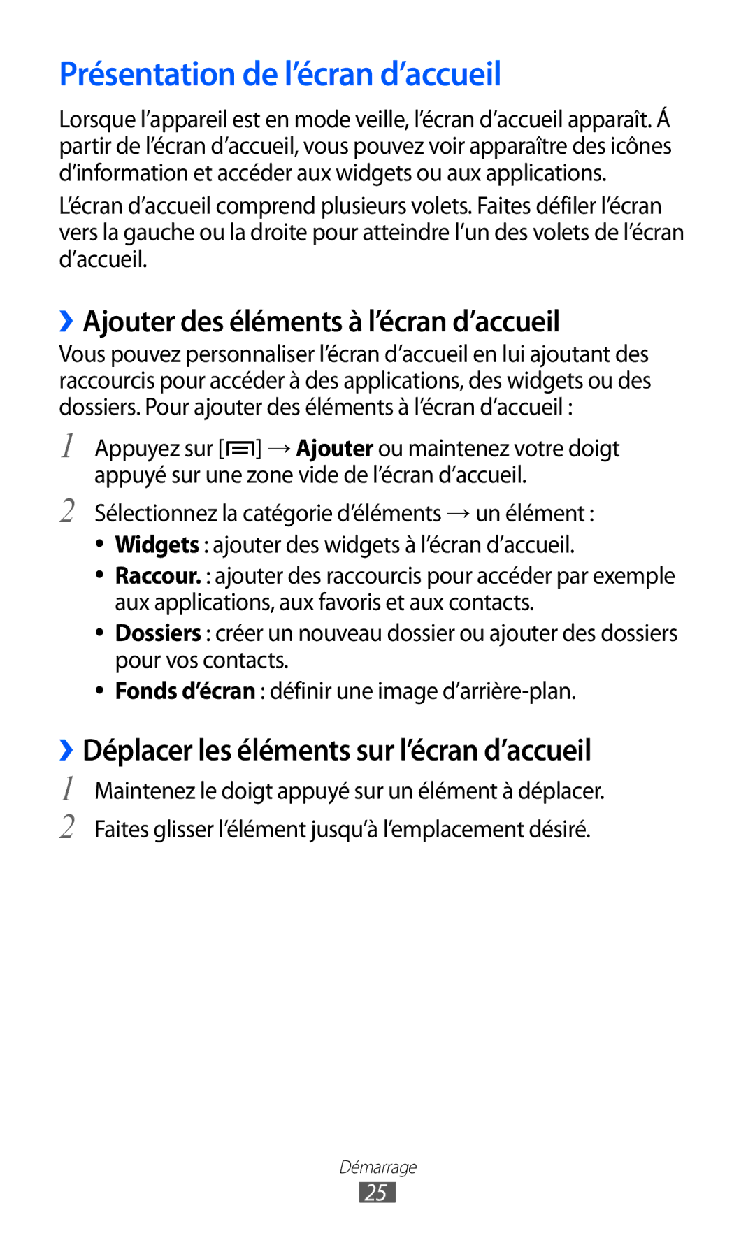 Samsung GT-S6500HADBGL, GT-S6500ZYDBGL manual Présentation de l’écran d’accueil, ››Ajouter des éléments à l’écran d’accueil 