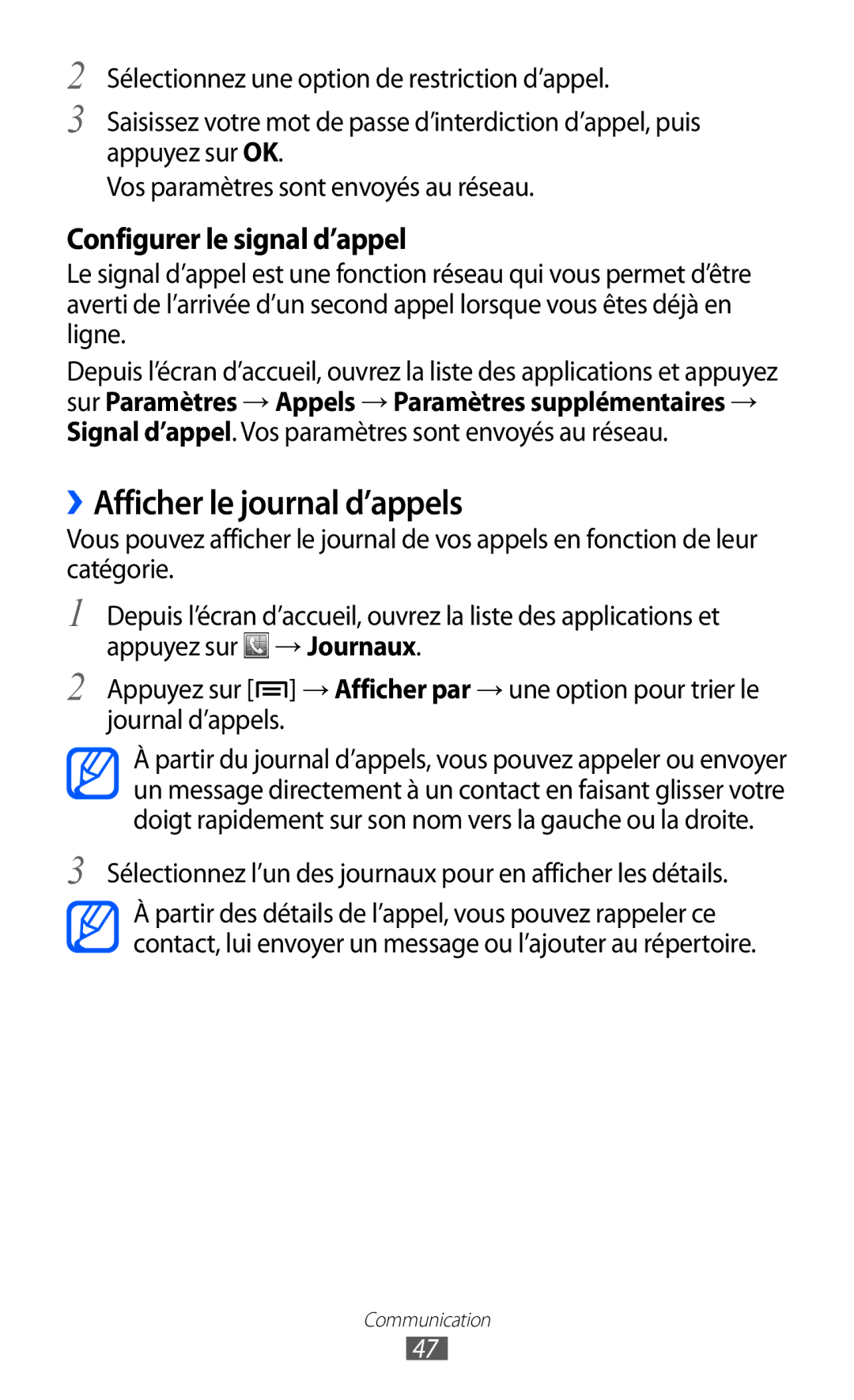 Samsung GT2S6500ZYDMTL manual ››Afficher le journal d’appels, Sélectionnez l’un des journaux pour en afficher les détails 