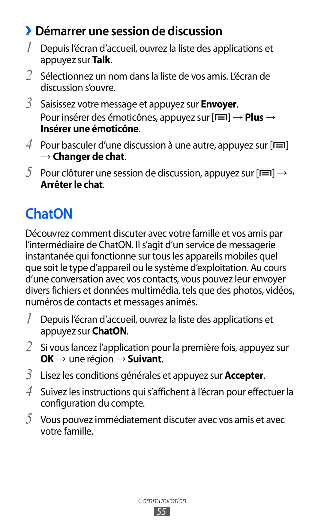 Samsung GT-S6500HADBGL manual ChatON, ››Démarrer une session de discussion, Insérer une émoticône, → Changer de chat 