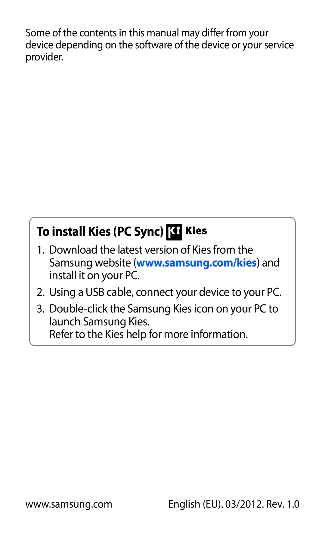 Samsung GT-S6500ZYDJED, GT-S6500ZYDKSA, GT-S6500ZYDAFG, GT-S6500ZYDTUN, GT-S6500HADAFR manual To install Kies PC Sync 