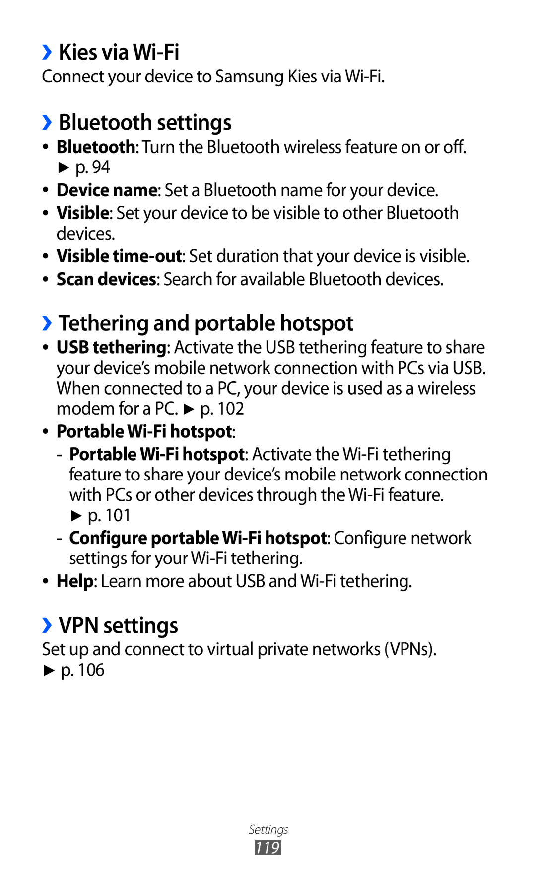 Samsung GT-S6500ZYDTUN manual ››Kies via Wi-Fi, ››Bluetooth settings, ››Tethering and portable hotspot, ››VPN settings 