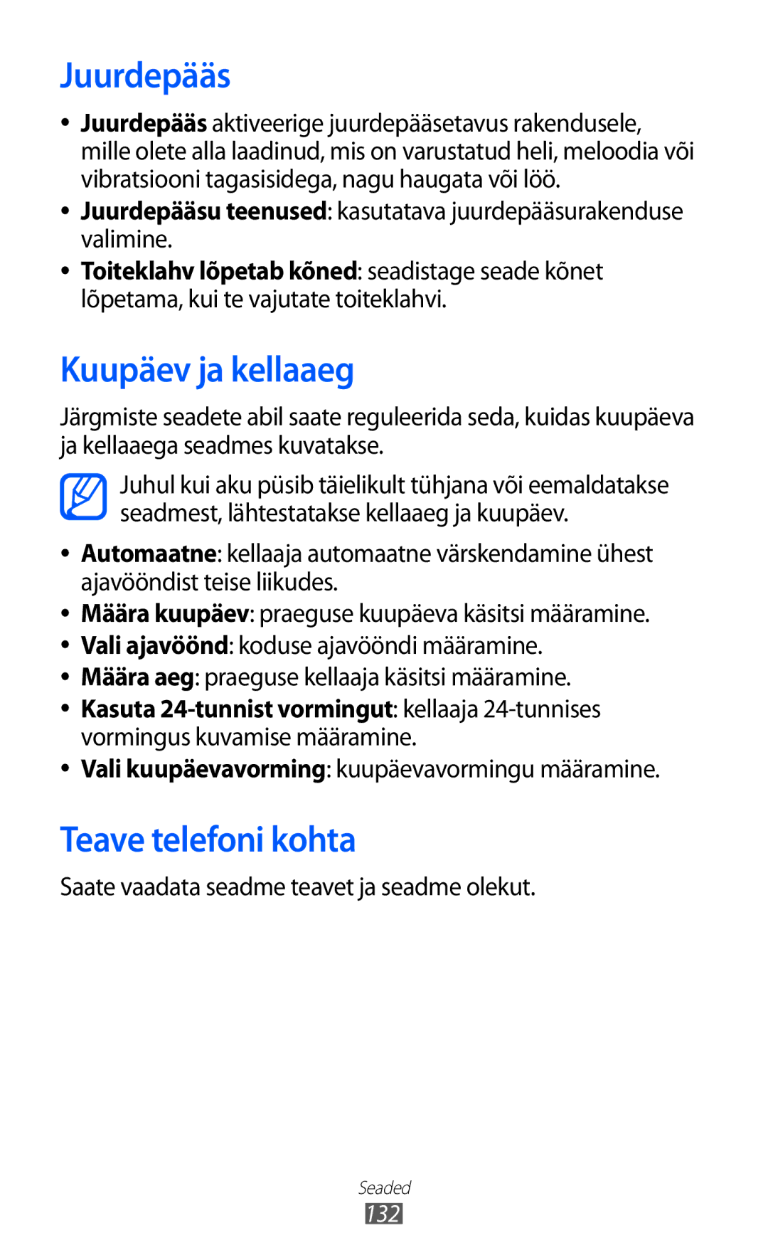 Samsung GT-S6500RWDSEB Juurdepääs, Kuupäev ja kellaaeg, Teave telefoni kohta, Saate vaadata seadme teavet ja seadme olekut 