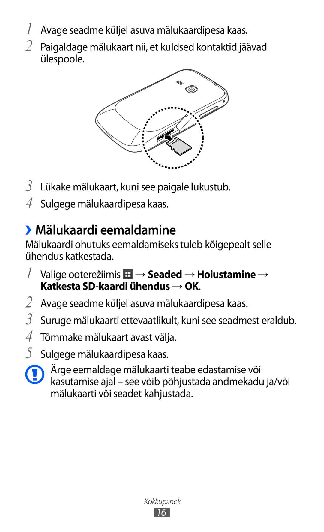 Samsung GT-S6500RWDSEB, GT-S6500ZYDSEB manual ››Mälukaardi eemaldamine 