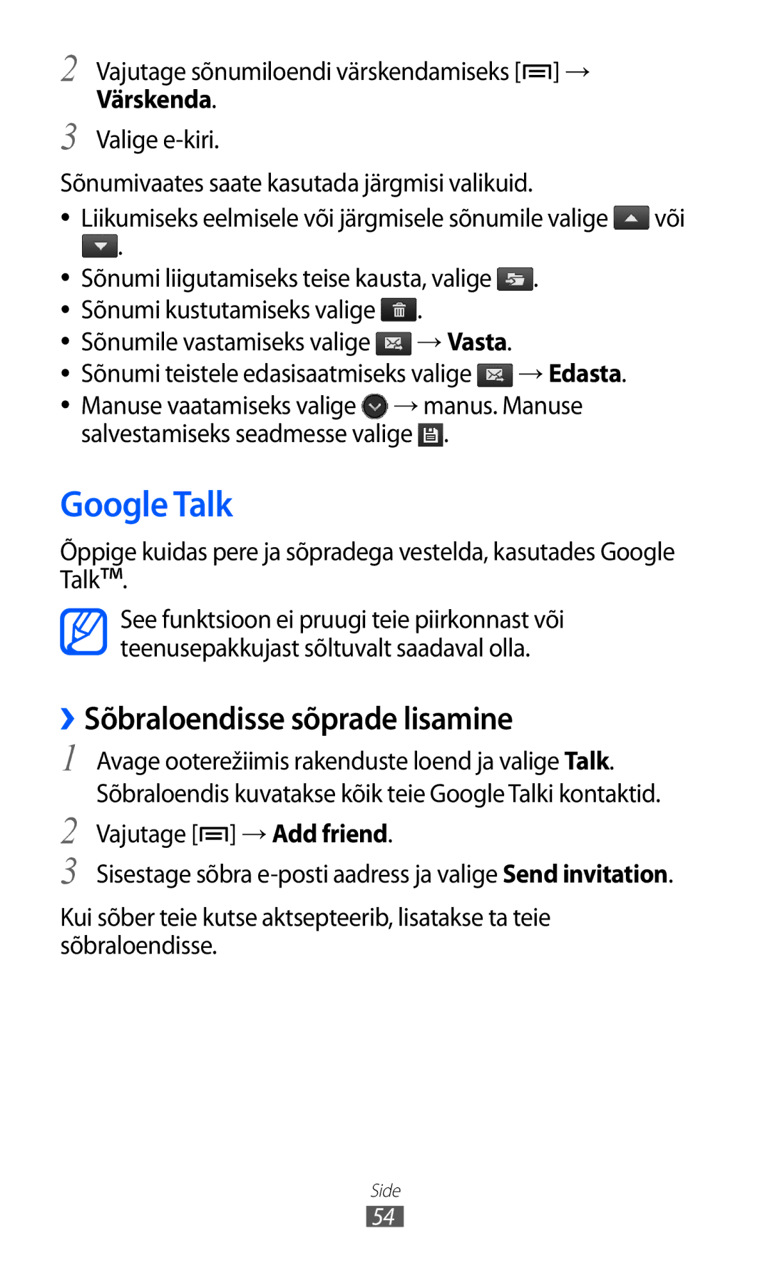 Samsung GT-S6500RWDSEB Google Talk, ››Sõbraloendisse sõprade lisamine, → manus. Manuse, Salvestamiseks seadmesse valige 