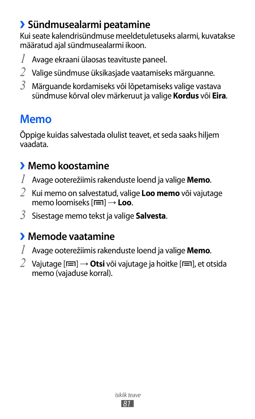 Samsung GT-S6500ZYDSEB, GT-S6500RWDSEB manual ››Sündmusealarmi peatamine, ››Memo koostamine, ››Memode vaatamine 
