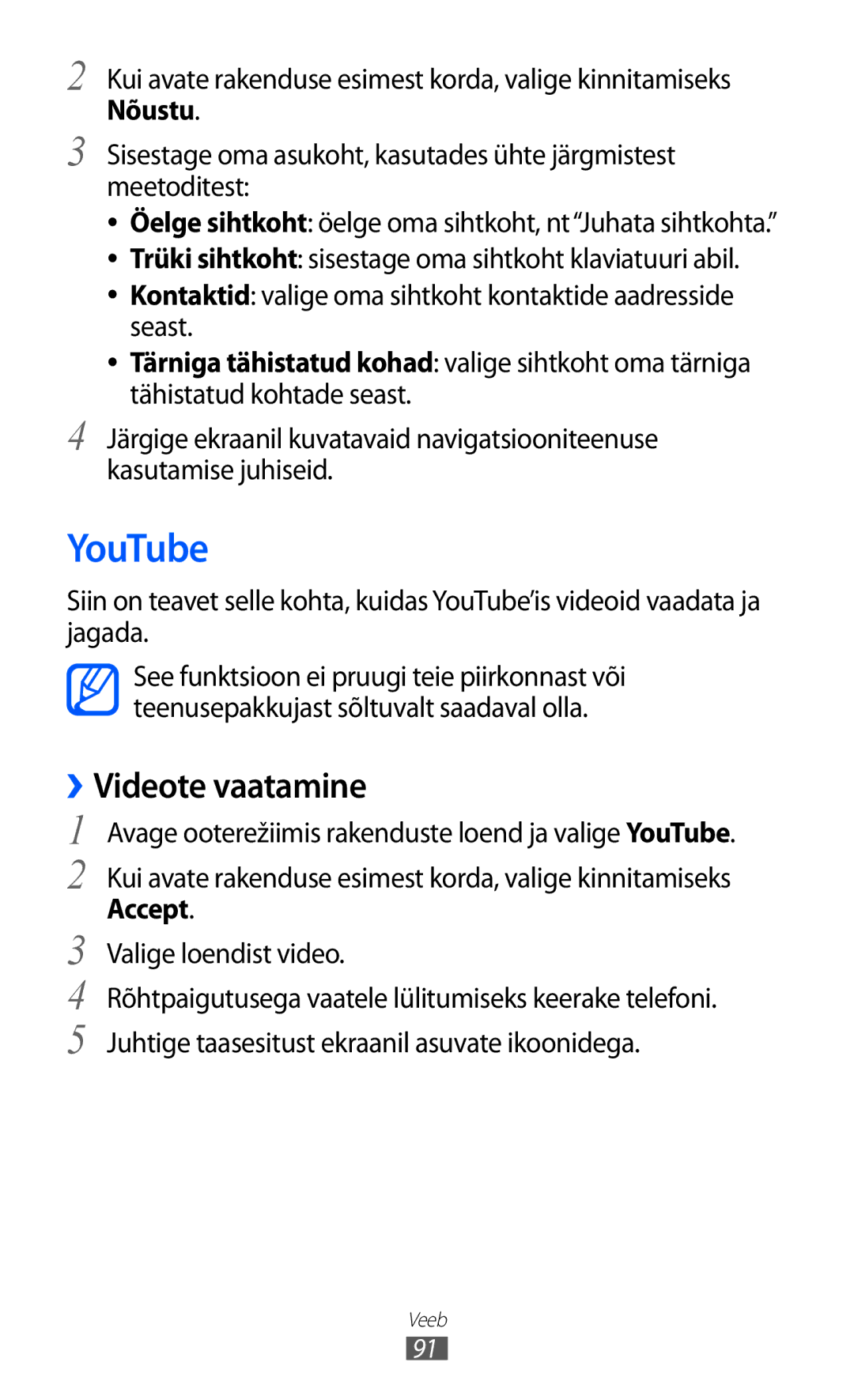 Samsung GT-S6500ZYDSEB manual YouTube, ››Videote vaatamine, Kui avate rakenduse esimest korda, valige kinnitamiseks, Nõustu 