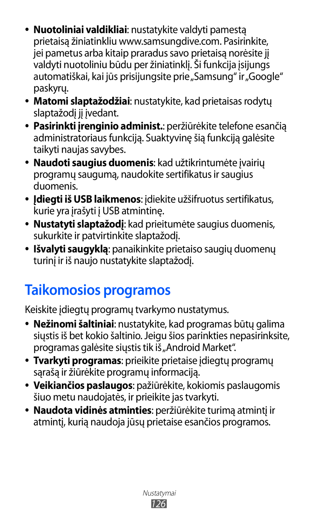 Samsung GT-S6500RWDSEB, GT-S6500ZYDSEB manual Taikomosios programos, Keiskite įdiegtų programų tvarkymo nustatymus 