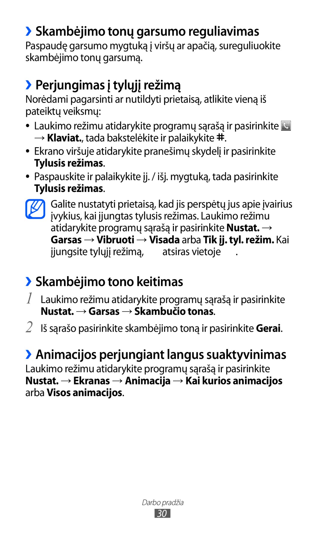 Samsung GT-S6500RWDSEB ››Skambėjimo tonų garsumo reguliavimas, ››Perjungimas į tylųjį režimą, ››Skambėjimo tono keitimas 