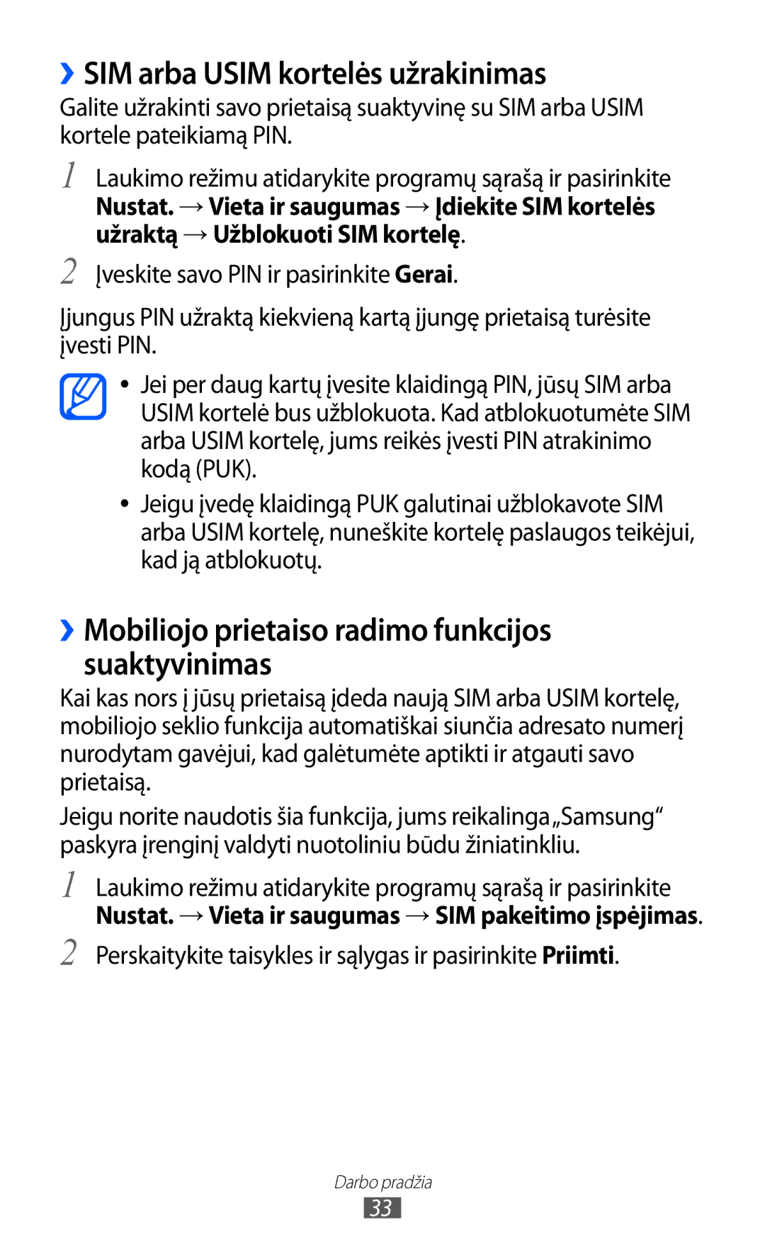 Samsung GT-S6500ZYDSEB manual ››SIM arba Usim kortelės užrakinimas, ››Mobiliojo prietaiso radimo funkcijos suaktyvinimas 