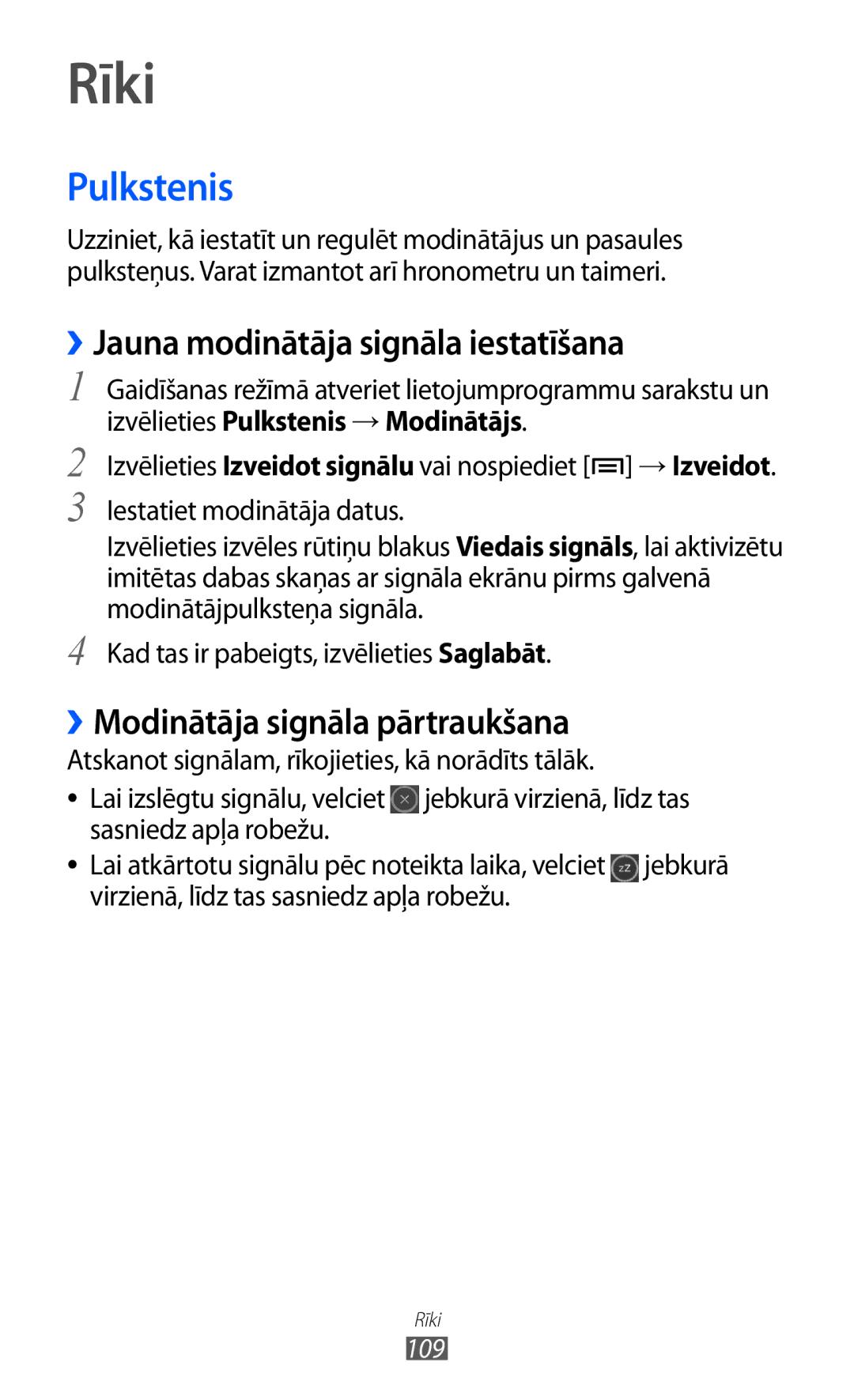 Samsung GT-S6500ZYDSEB manual Rīki, Pulkstenis, ››Jauna modinātāja signāla iestatīšana, ››Modinātāja signāla pārtraukšana 