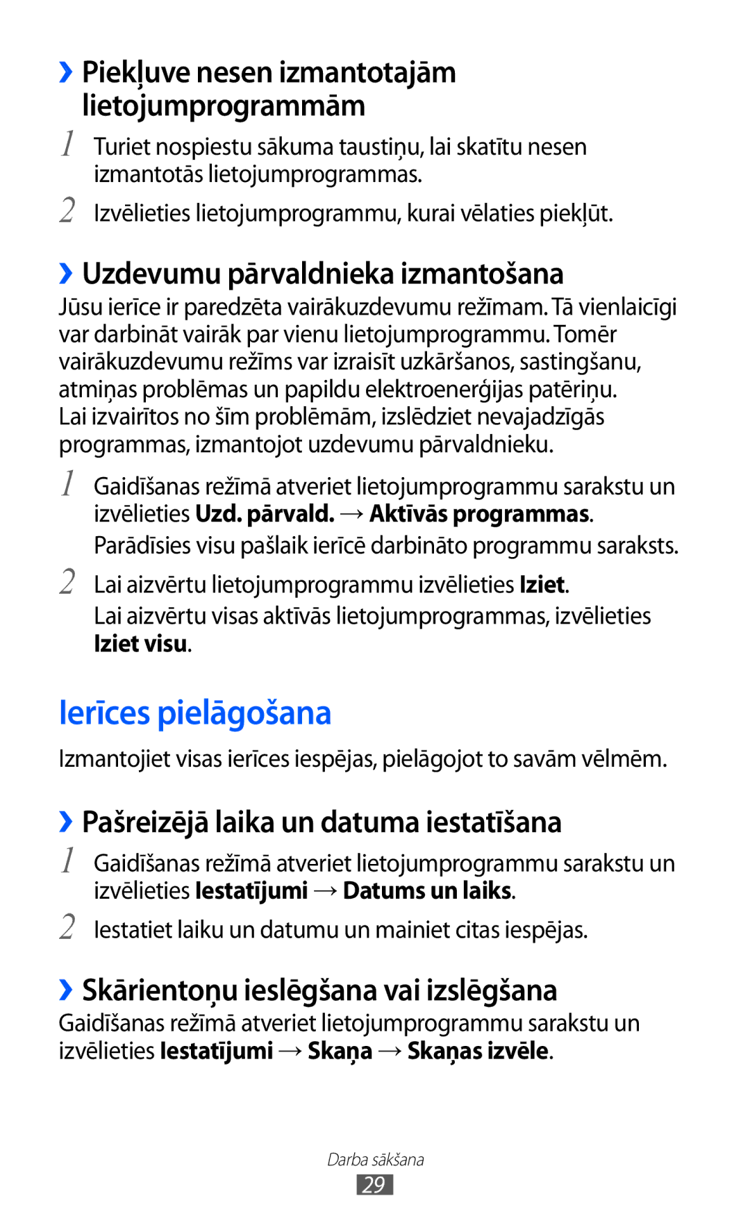 Samsung GT-S6500ZYDSEB Ierīces pielāgošana, ››Uzdevumu pārvaldnieka izmantošana, ››Pašreizējā laika un datuma iestatīšana 