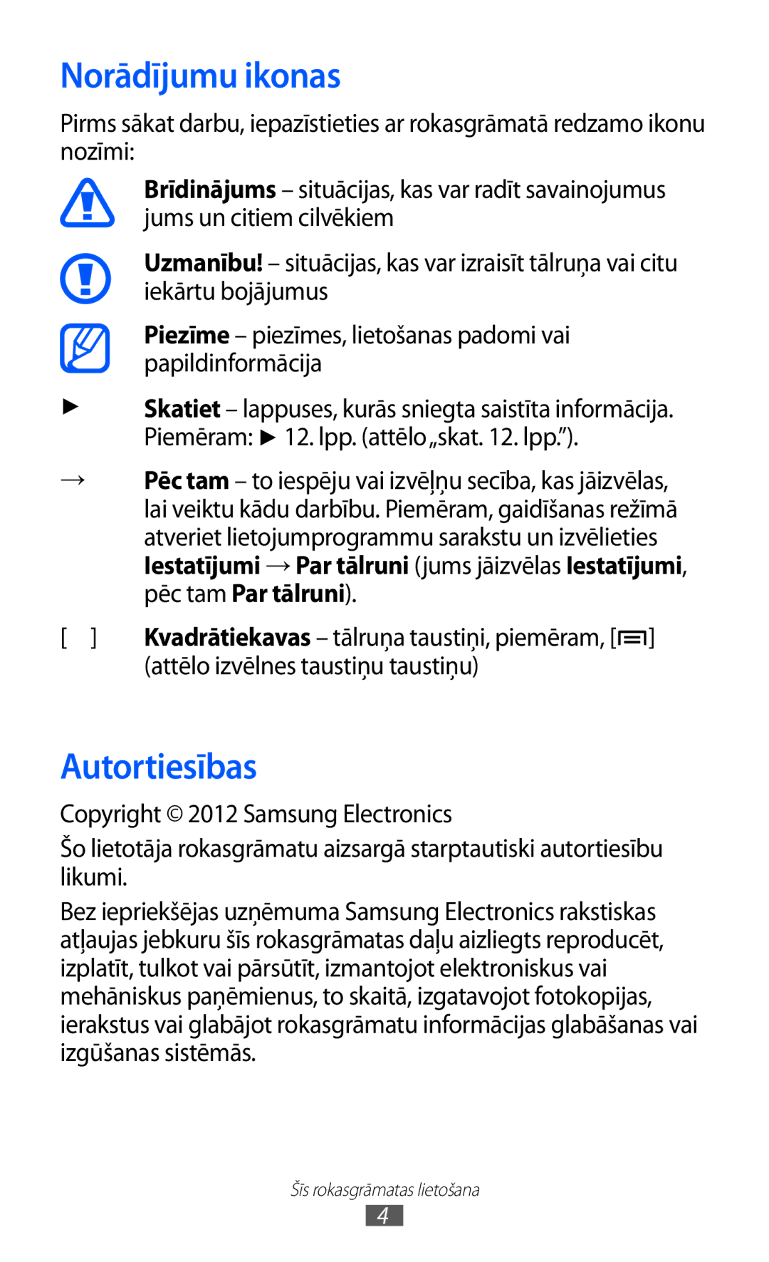 Samsung GT-S6500RWDSEB, GT-S6500ZYDSEB manual Norādījumu ikonas, Autortiesības, Attēlo izvēlnes taustiņu taustiņu 