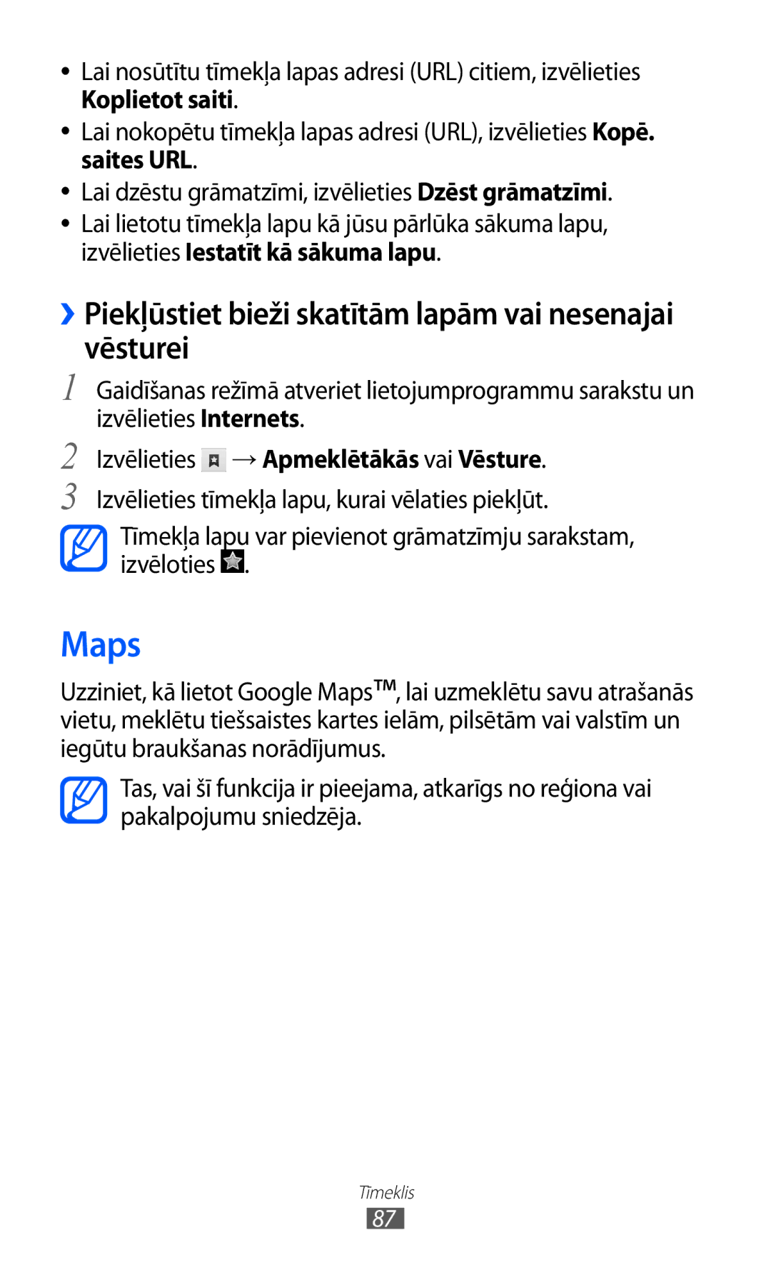 Samsung GT-S6500ZYDSEB, GT-S6500RWDSEB manual Maps, ››Piekļūstiet bieži skatītām lapām vai nesenajai vēsturei 