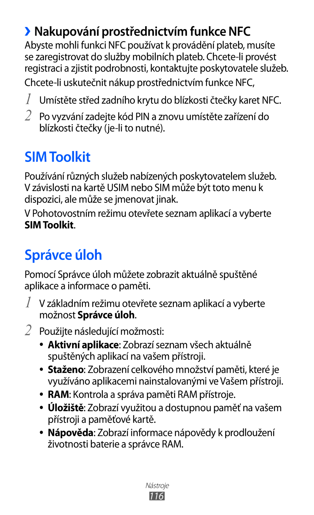 Samsung GT2S6500ZYAXEZ, GT-S6500ZYDXEO manual SIM Toolkit, Správce úloh, ››Nakupování prostřednictvím funkce NFC, 116 