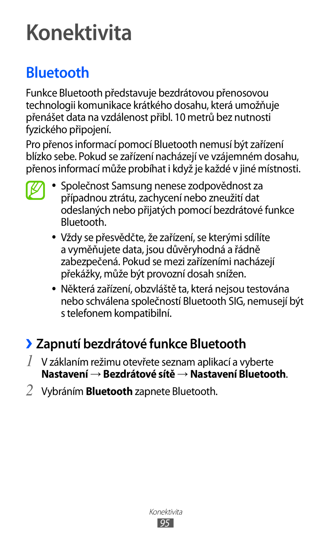 Samsung GT-S6500XKAMAX manual Konektivita, ››Zapnutí bezdrátové funkce Bluetooth, Vybráním Bluetooth zapnete Bluetooth 