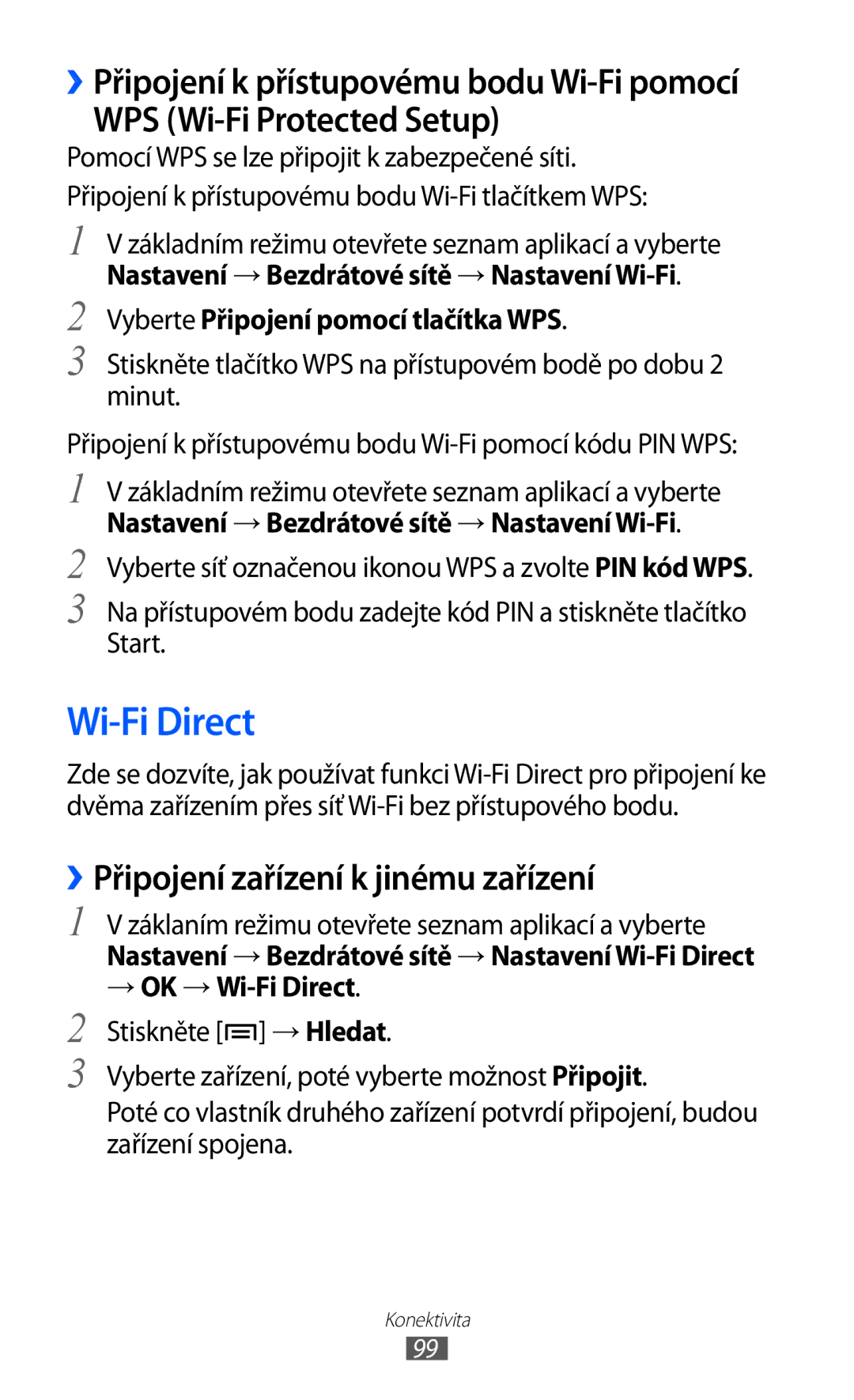 Samsung GT2S6500ZYAVDC, GT-S6500ZYDXEO Wi-Fi Direct, WPS Wi-Fi Protected Setup, ››Připojení zařízení k jinému zařízení 