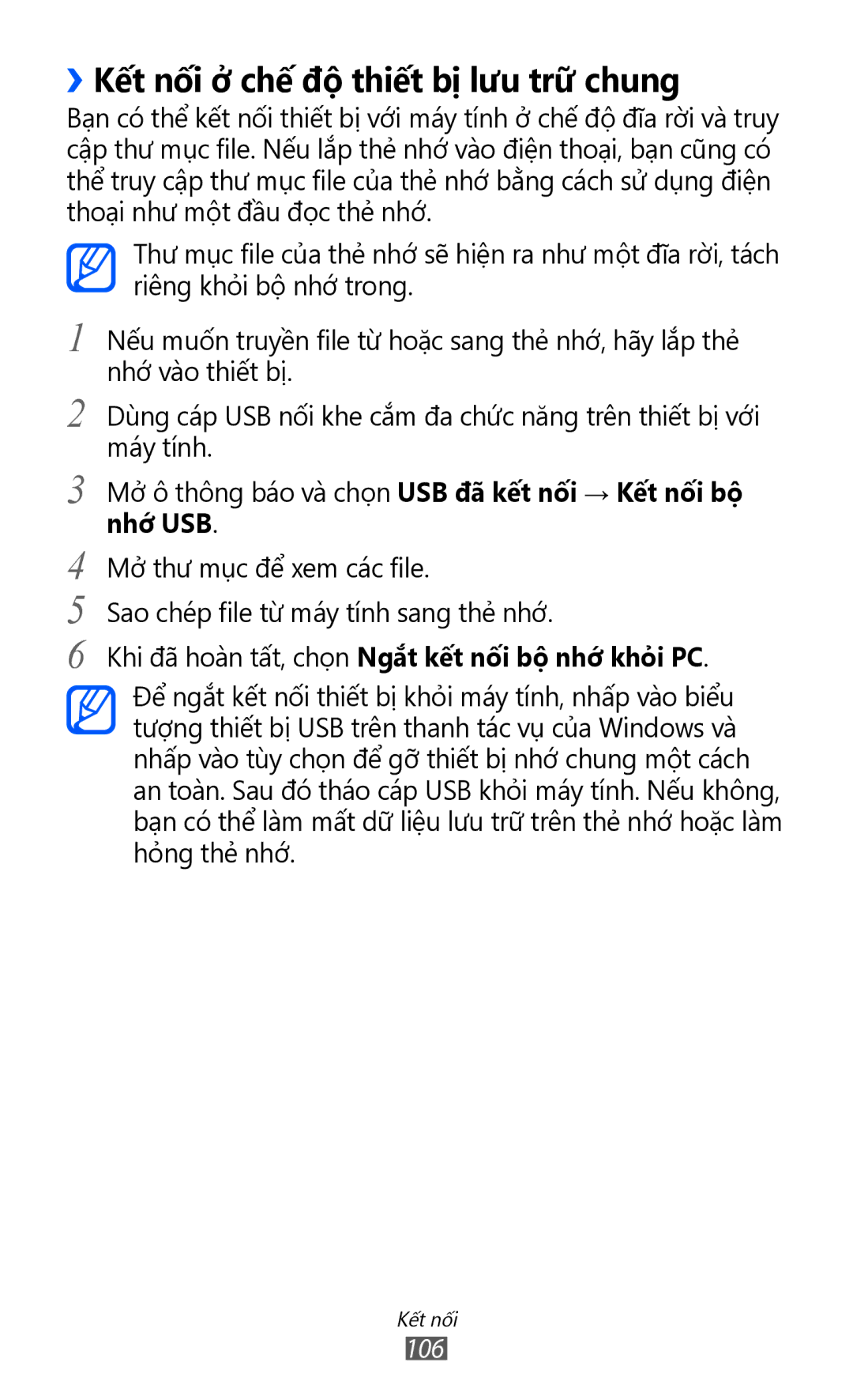 Samsung GT-S6500ZYDXXV manual ››Kết nối ở chế độ thiết bị lưu trữ̃ chung, Khi đã hoàn tất, chọn Ngắt kết nối bộ nhớ khỏi PC 
