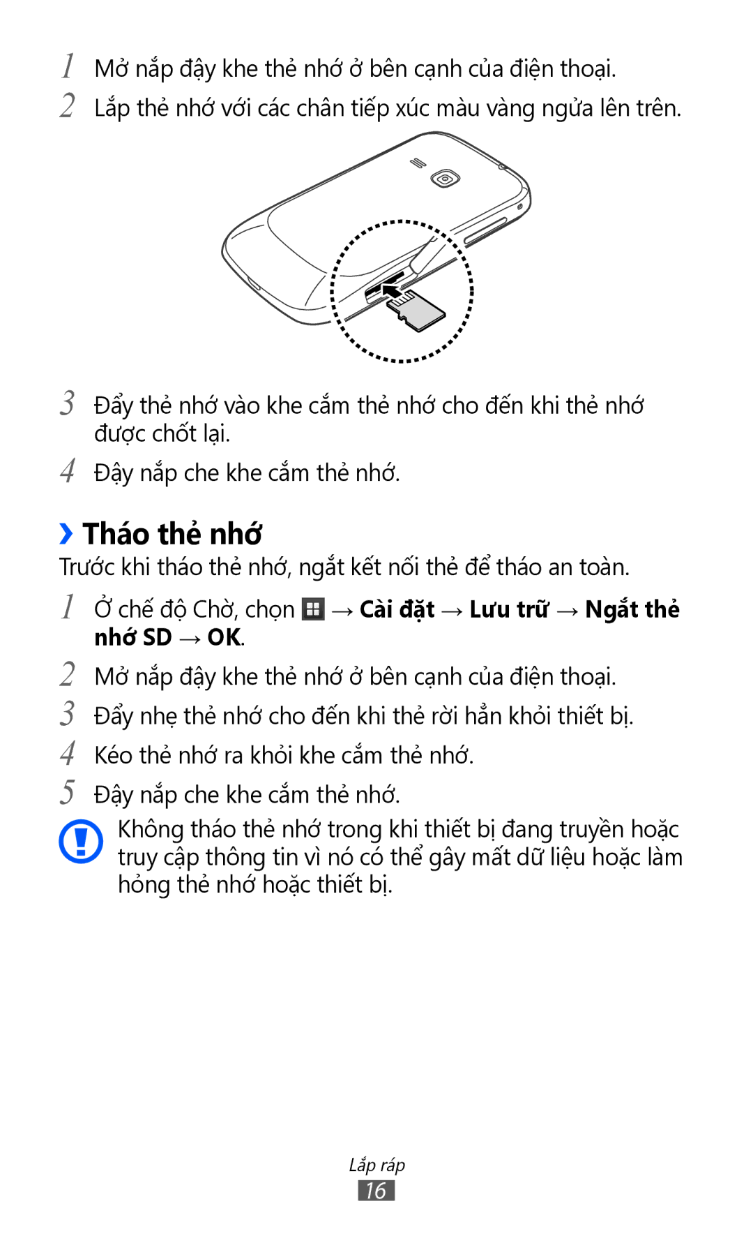 Samsung GT-S6500ZYDXXV manual ››Tháo thẻ nhớ, Chế độ Chờ, chọn → Cài đặt → Lưu trữ → Ngăt the nhơ SD → OK 