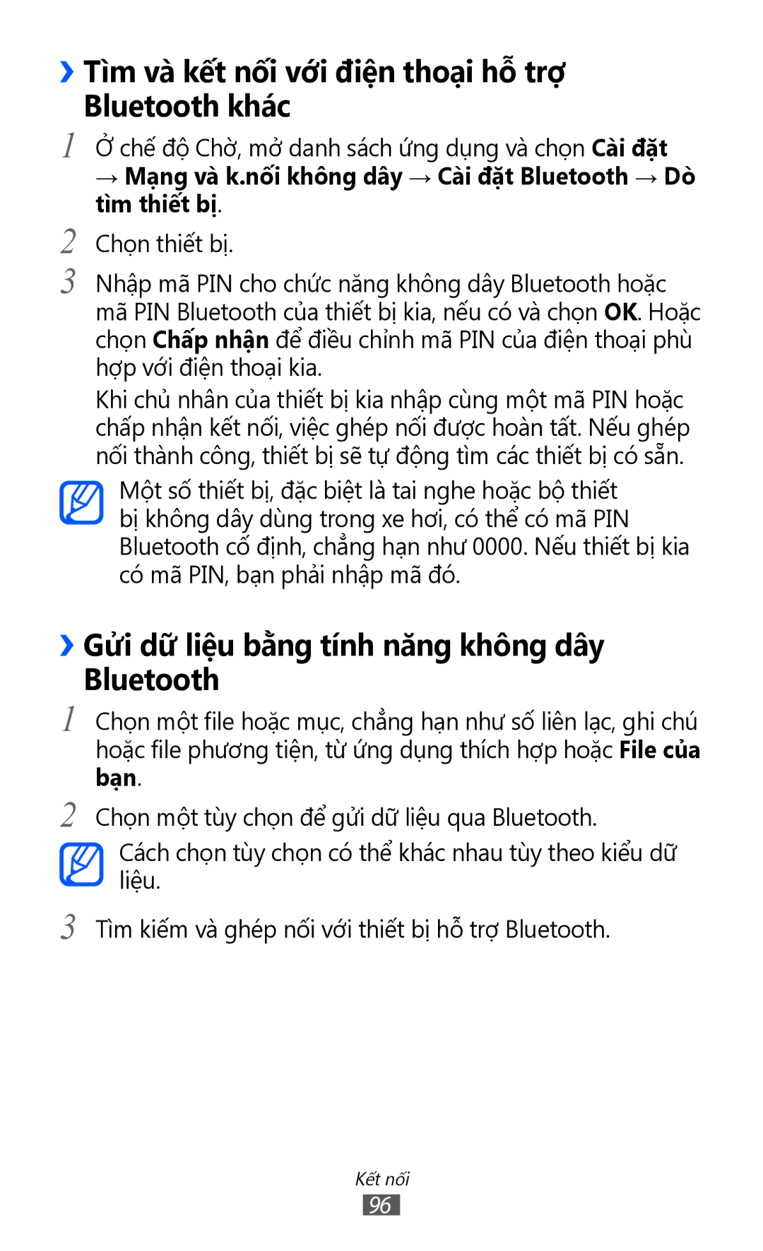 Samsung GT-S6500ZYDXXV manual ››Tì̀m và kết nối với điện thoạ̣i hỗ trợ Bluetooth khác 