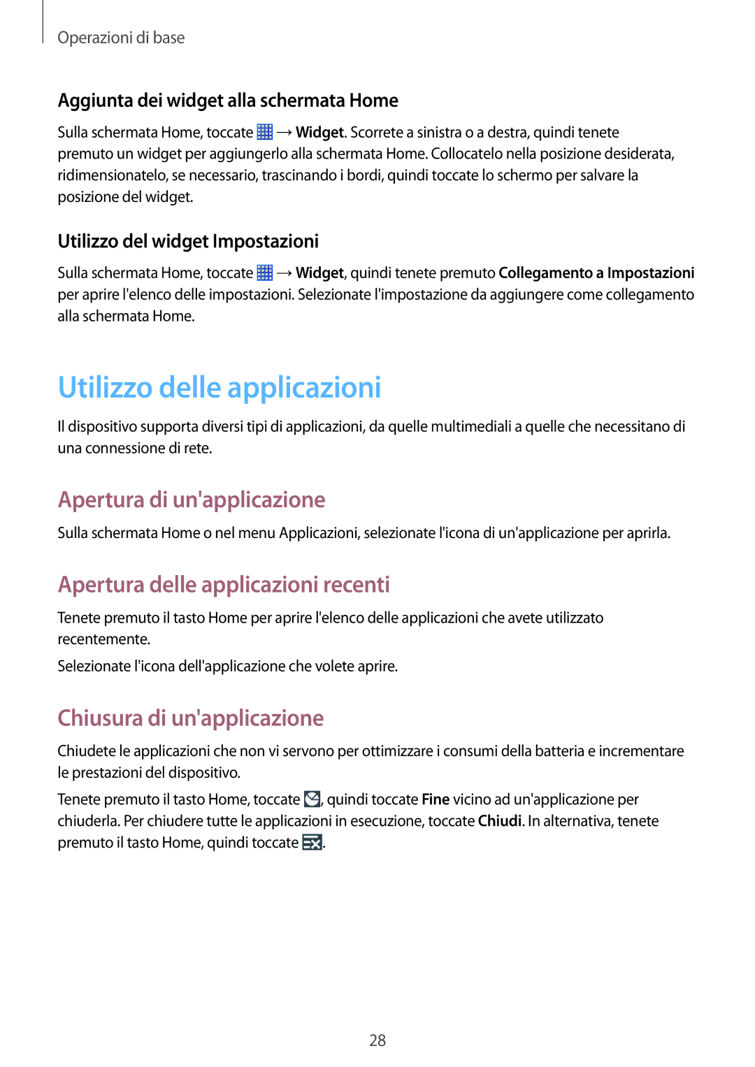 Samsung GT-S6790MKNWIN manual Utilizzo delle applicazioni, Apertura di unapplicazione, Apertura delle applicazioni recenti 