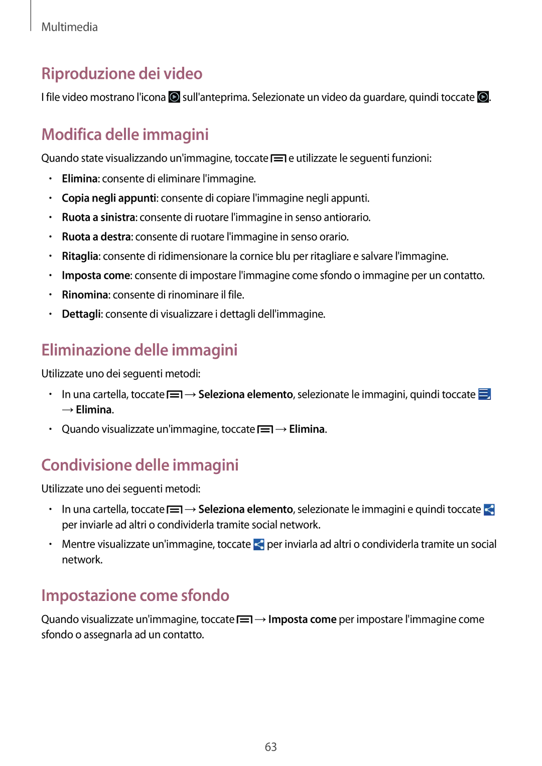 Samsung GT-S6790PWNITV, GT-S6790MKNITV manual Riproduzione dei video, Modifica delle immagini, Eliminazione delle immagini 