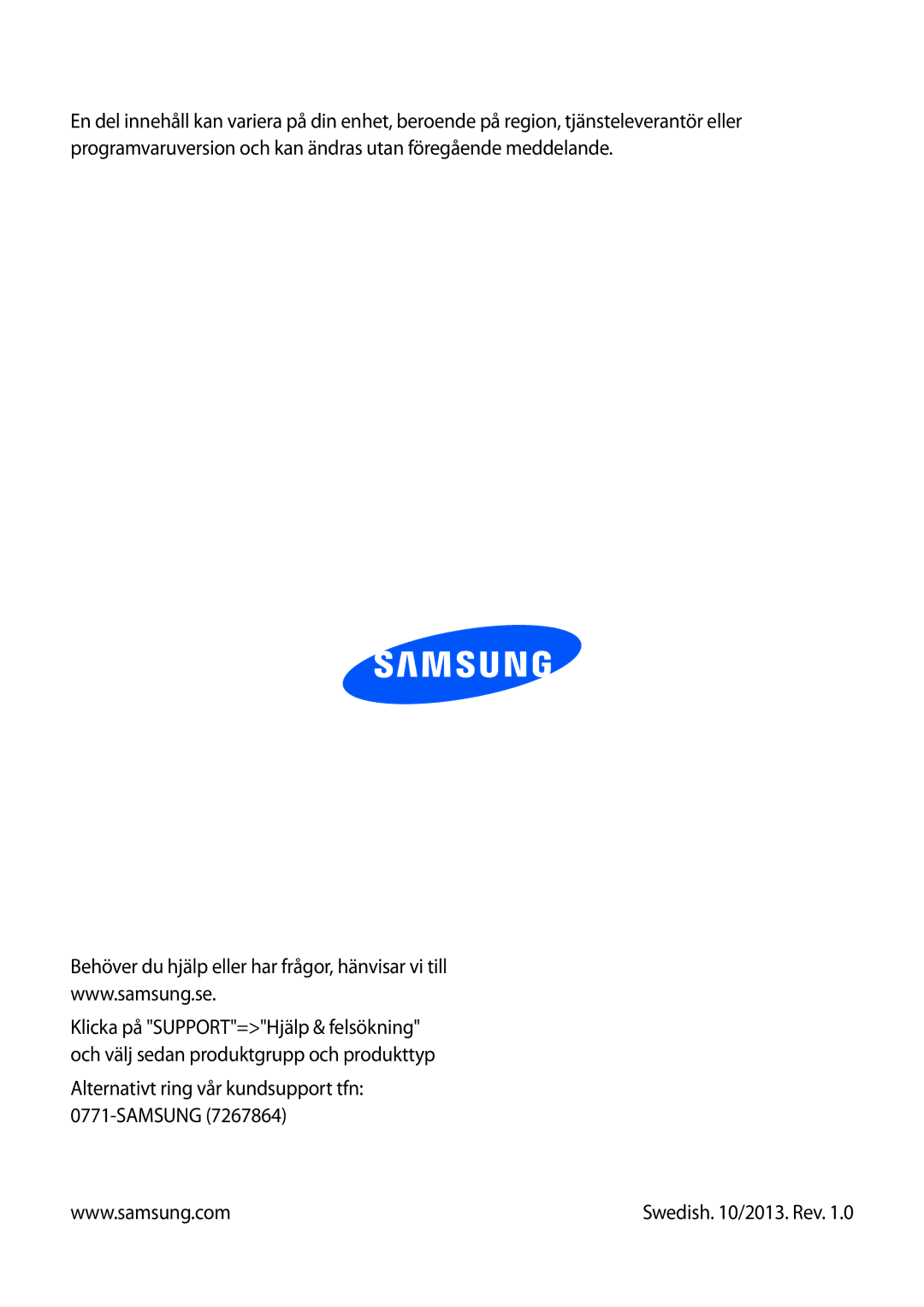 Samsung GT-S6790MKNNEE, GT-S6790PWNNEE manual Alternativt ring vår kundsupport tfn Samsung 