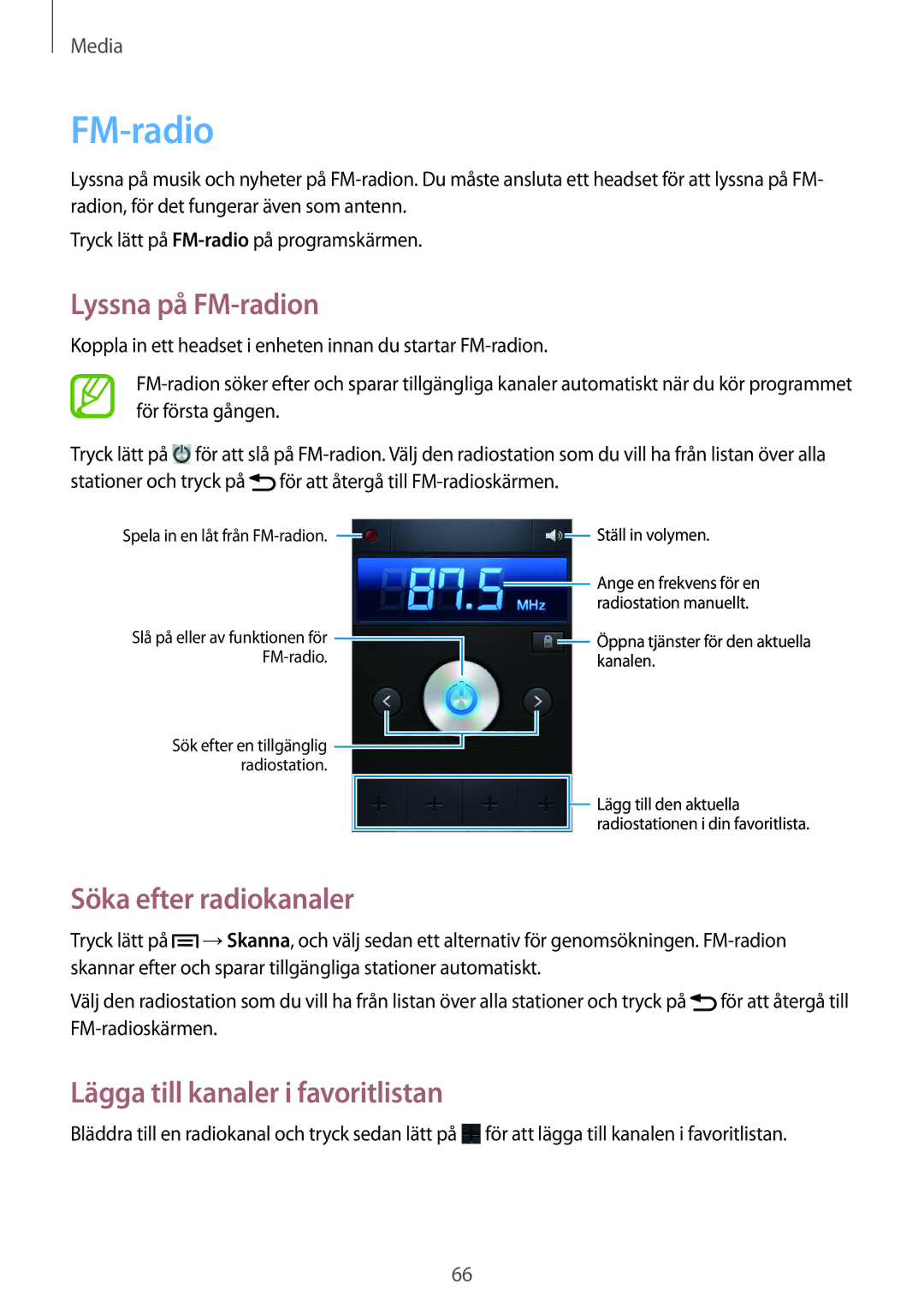 Samsung GT-S6790MKNNEE manual Lyssna på FM-radion, Söka efter radiokanaler, Lägga till kanaler i favoritlistan 