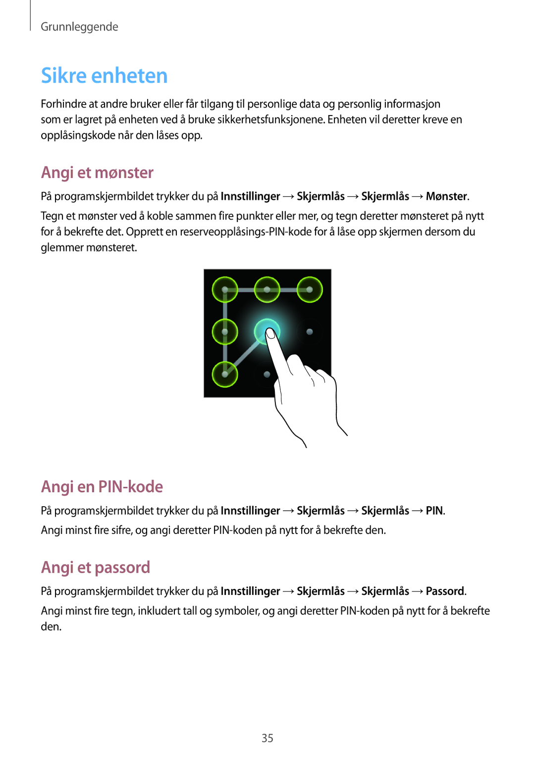 Samsung GT-S6790PWNNEE, GT-S6790MKNNEE manual Sikre enheten, Angi et mønster, Angi en PIN-kode, Angi et passord 