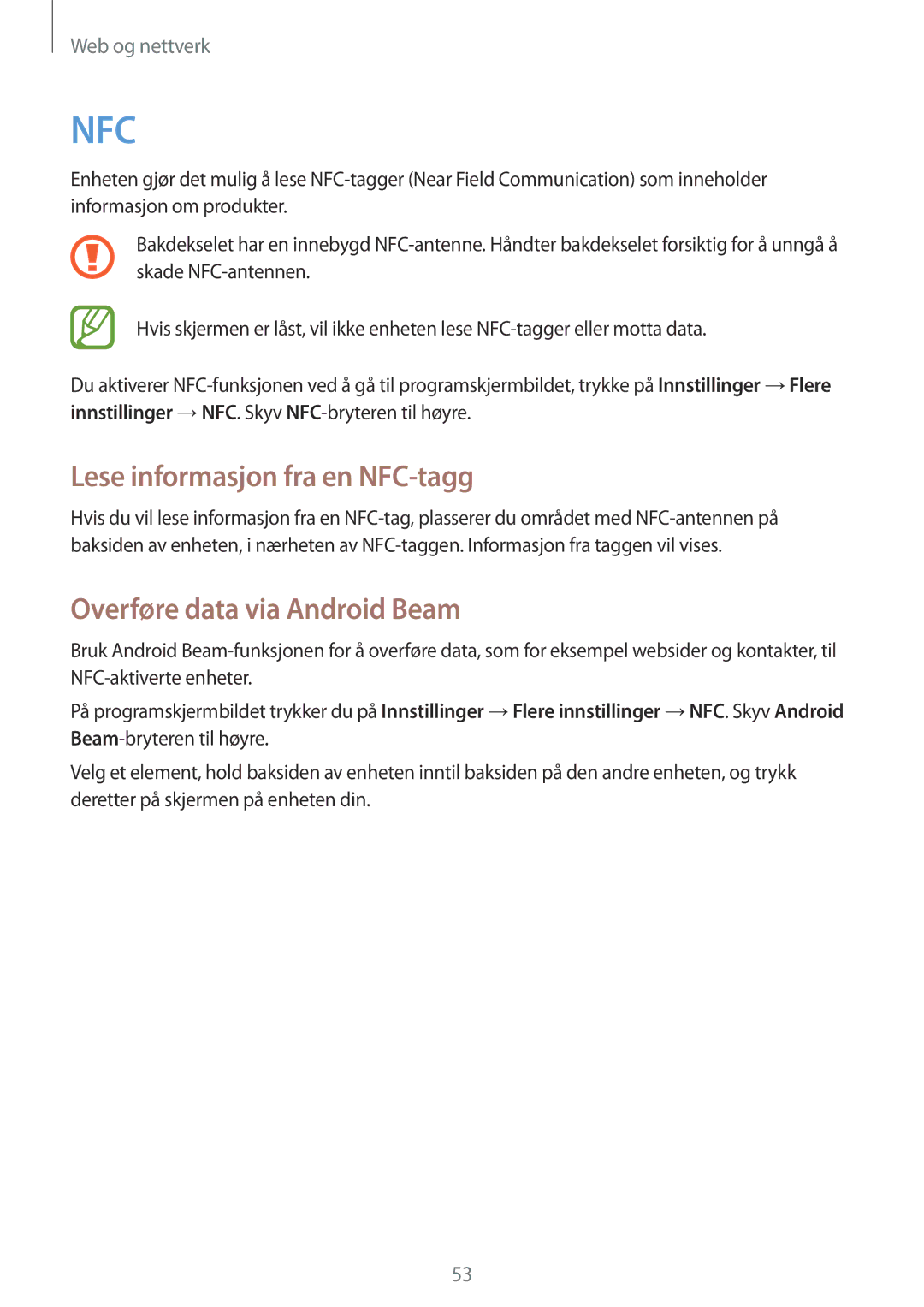 Samsung GT-S6790PWNNEE, GT-S6790MKNNEE manual Lese informasjon fra en NFC-tagg, Overføre data via Android Beam 