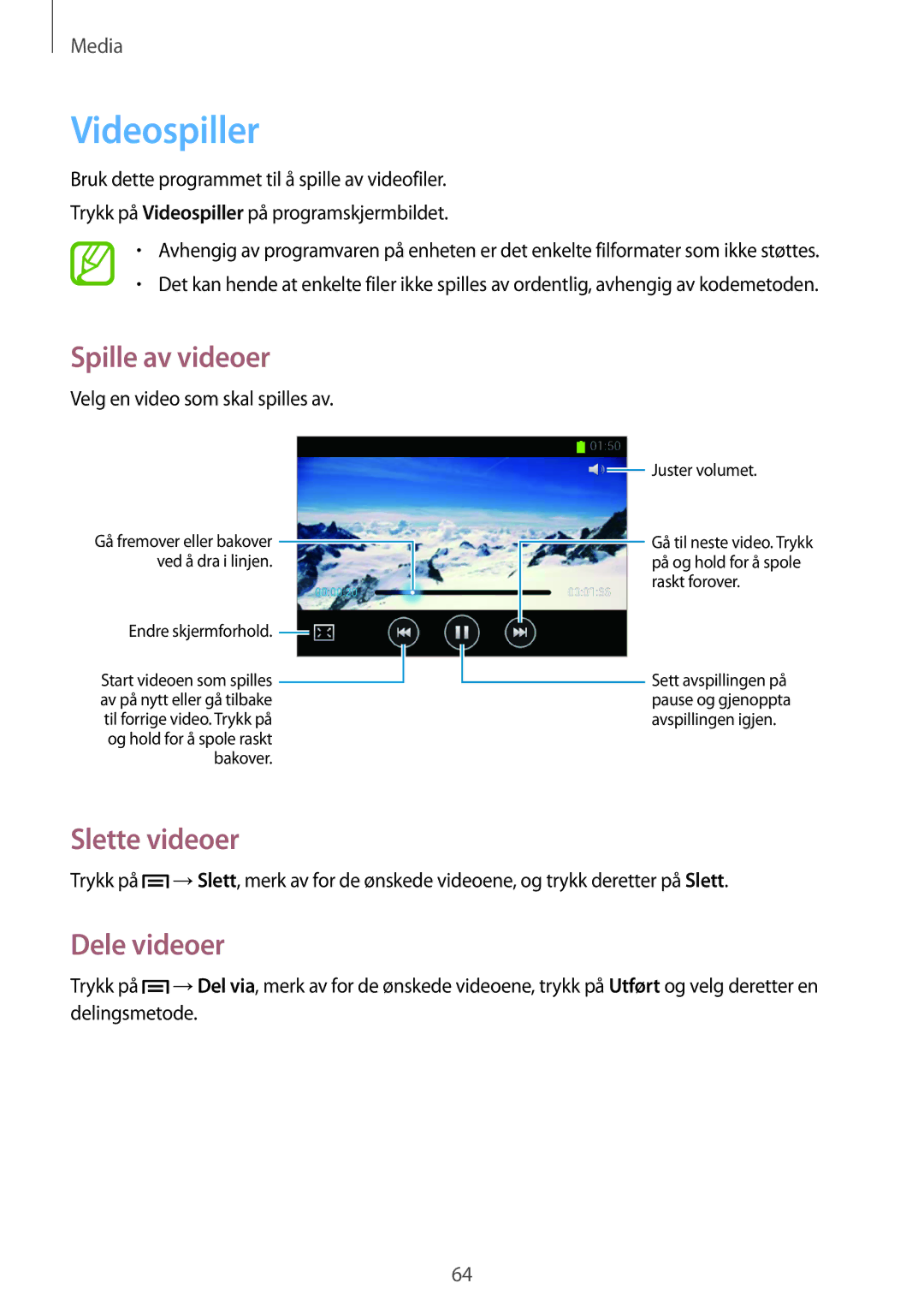 Samsung GT-S6790MKNNEE, GT-S6790PWNNEE manual Videospiller, Slette videoer, Dele videoer, Velg en video som skal spilles av 