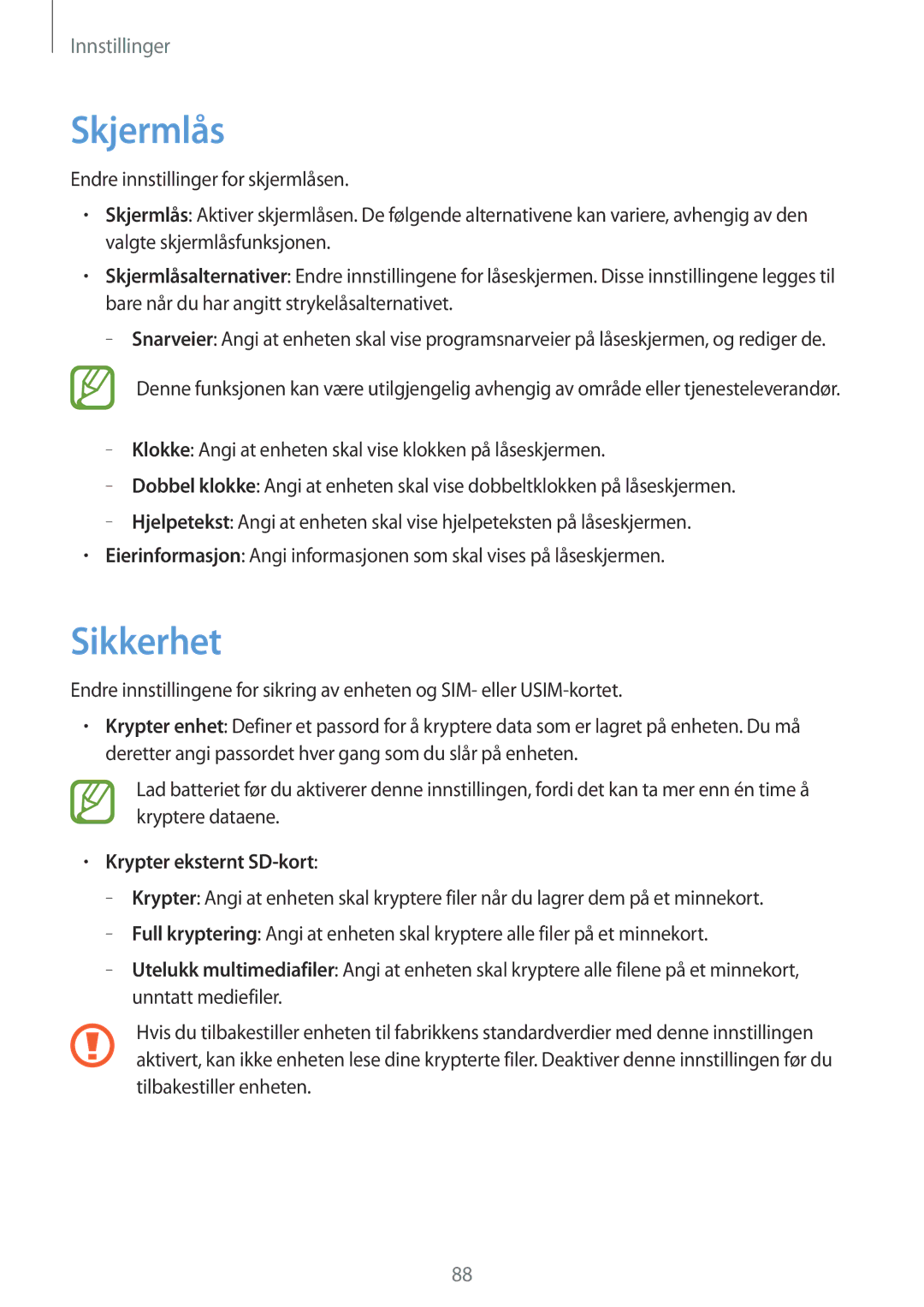 Samsung GT-S6790MKNNEE, GT-S6790PWNNEE manual Skjermlås, Sikkerhet, Krypter eksternt SD-kort 