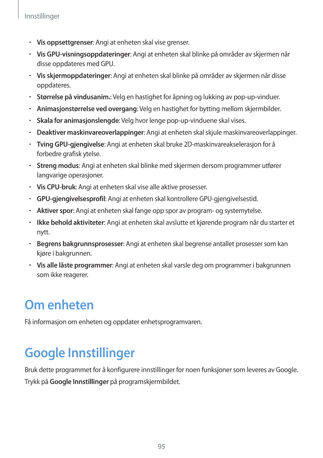 Samsung GT-S6790PWNNEE manual Om enheten, Google Innstillinger, Få informasjon om enheten og oppdater enhetsprogramvaren 