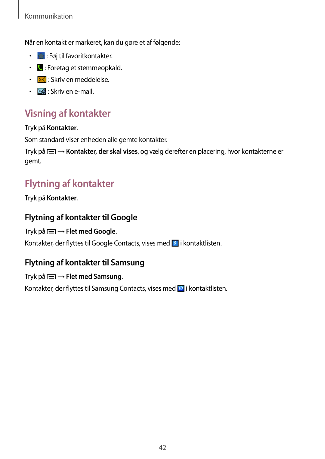 Samsung GT-S6790MKNNEE manual Visning af kontakter, Flytning af kontakter til Google, Flytning af kontakter til Samsung 