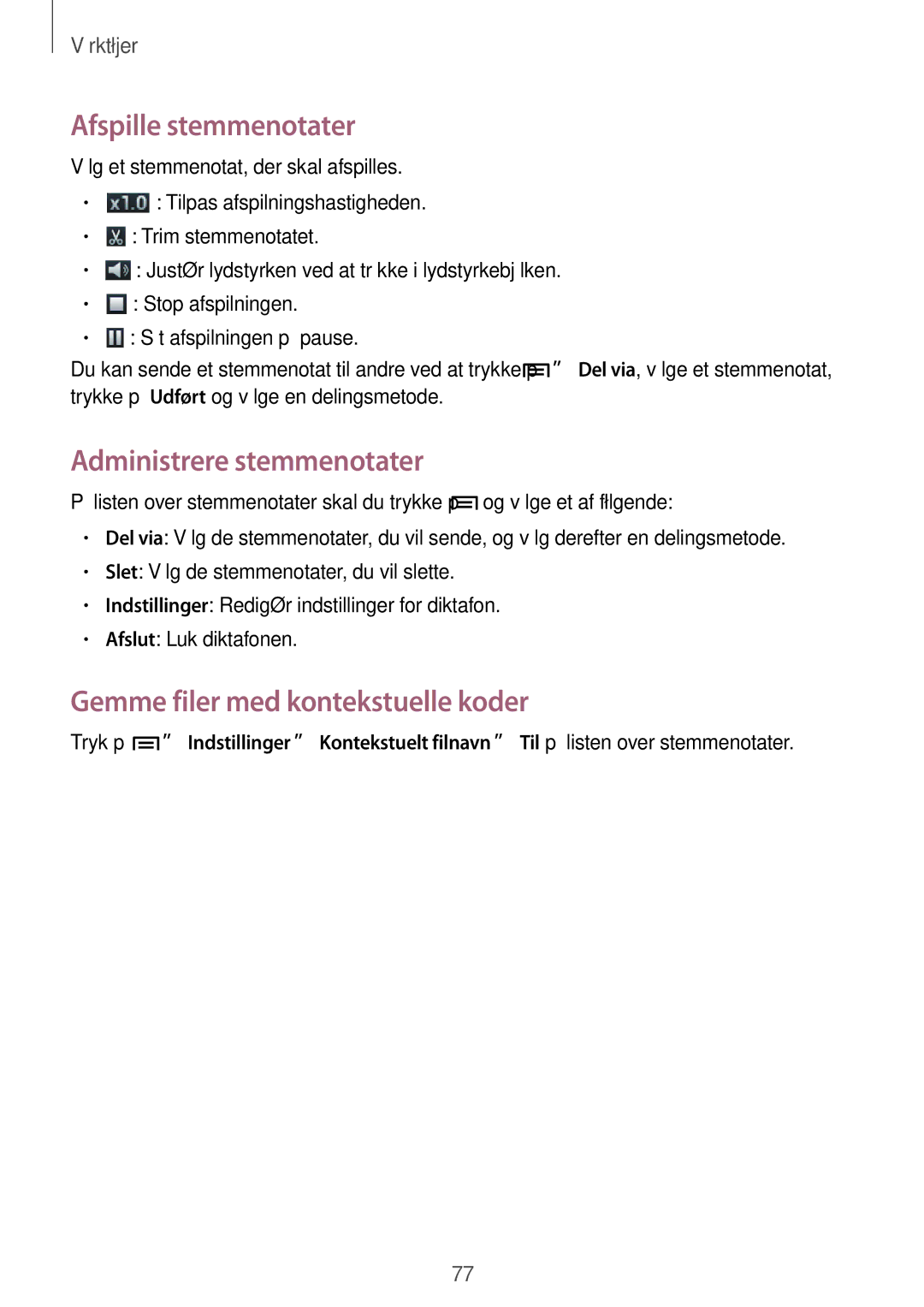 Samsung GT-S6790PWNNEE manual Afspille stemmenotater, Administrere stemmenotater, Gemme filer med kontekstuelle koder 