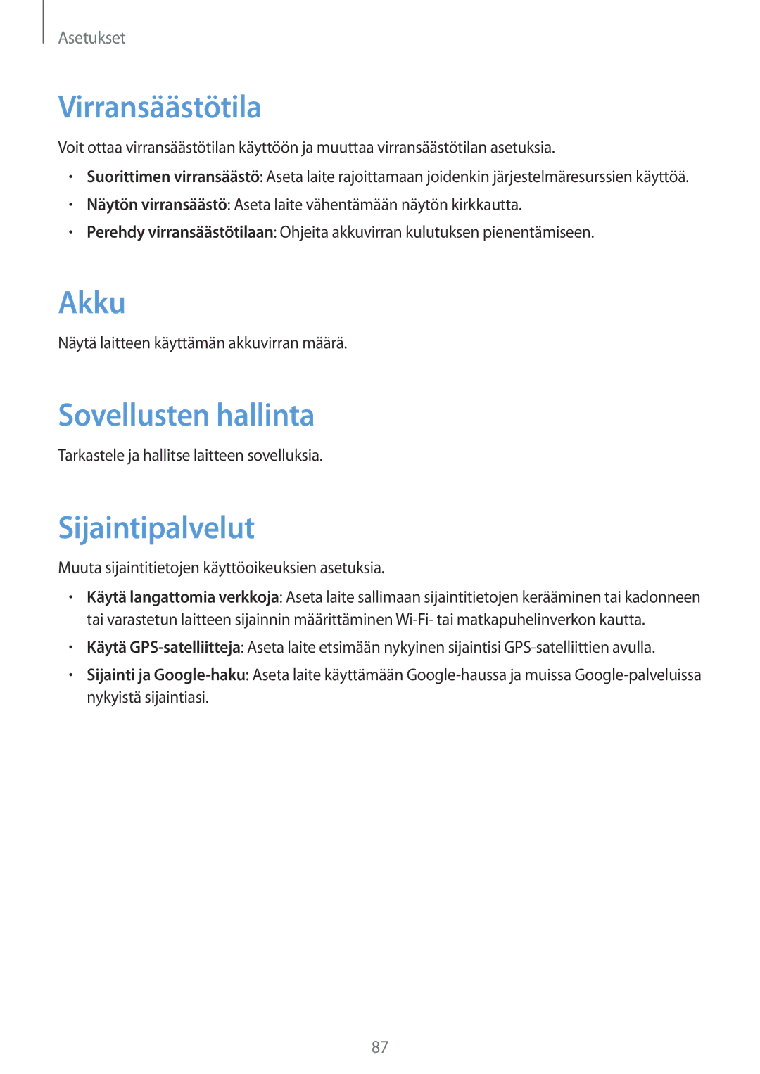 Samsung GT-S6790PWNNEE, GT-S6790MKNNEE manual Virransäästötila, Akku, Sovellusten hallinta, Sijaintipalvelut 