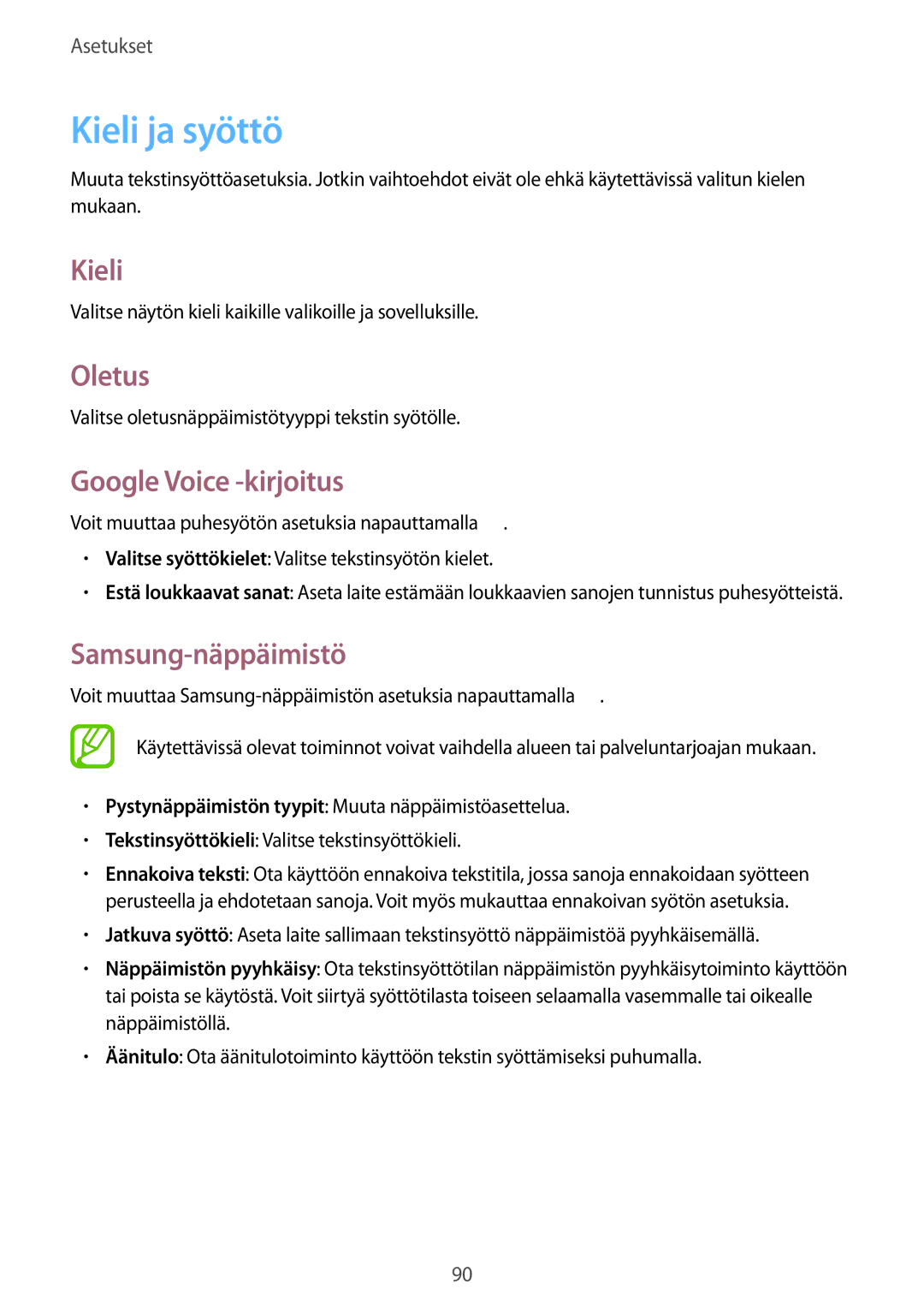 Samsung GT-S6790MKNNEE, GT-S6790PWNNEE manual Kieli ja syöttö, Oletus, Google Voice -kirjoitus, Samsung-näppäimistö 