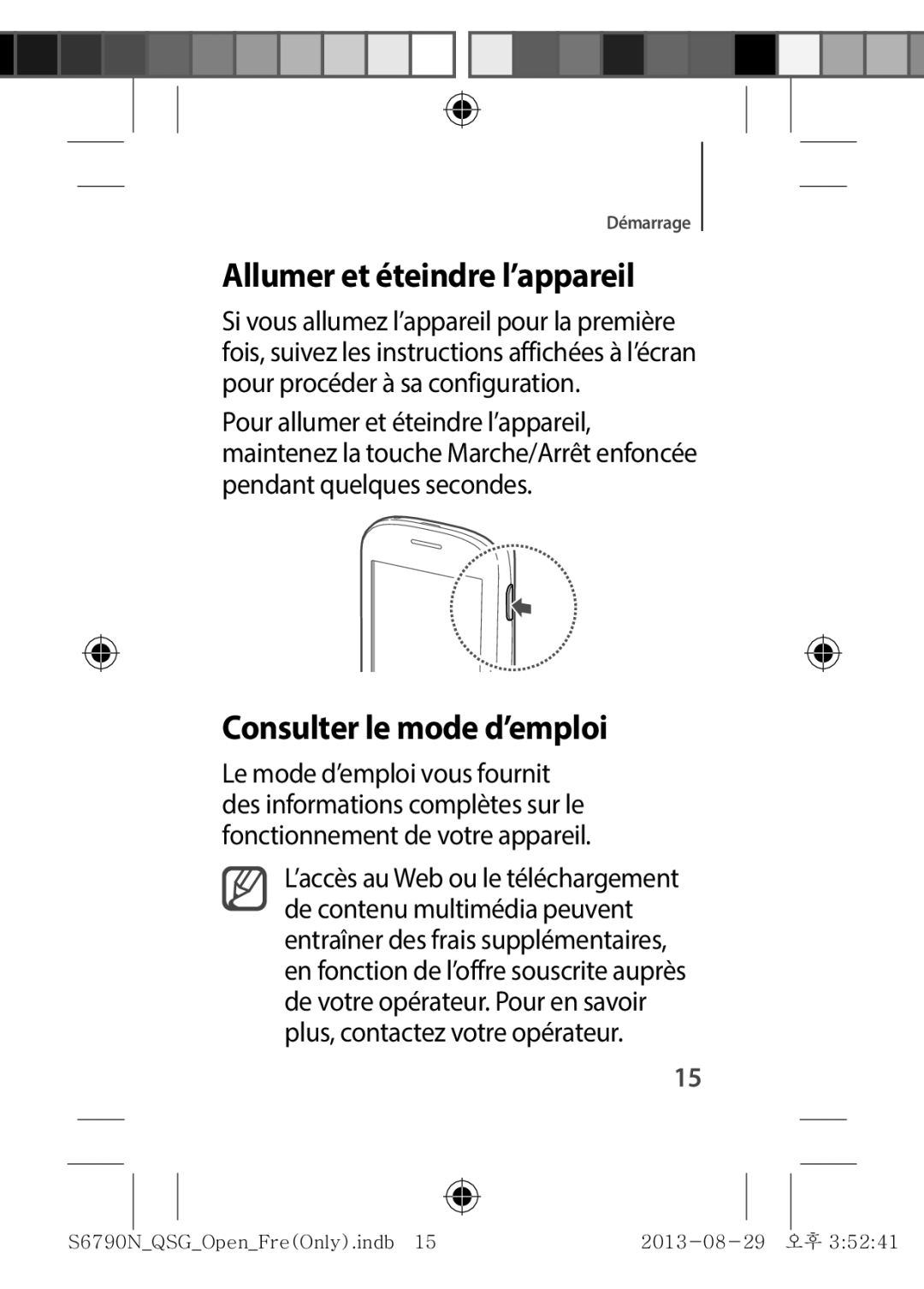 Samsung GT-S6790ZWYXEF, GT-S6790MKNSFR, GT-S6790PWNSFR manual Allumer et éteindre l’appareil, Consulter le mode d’emploi 