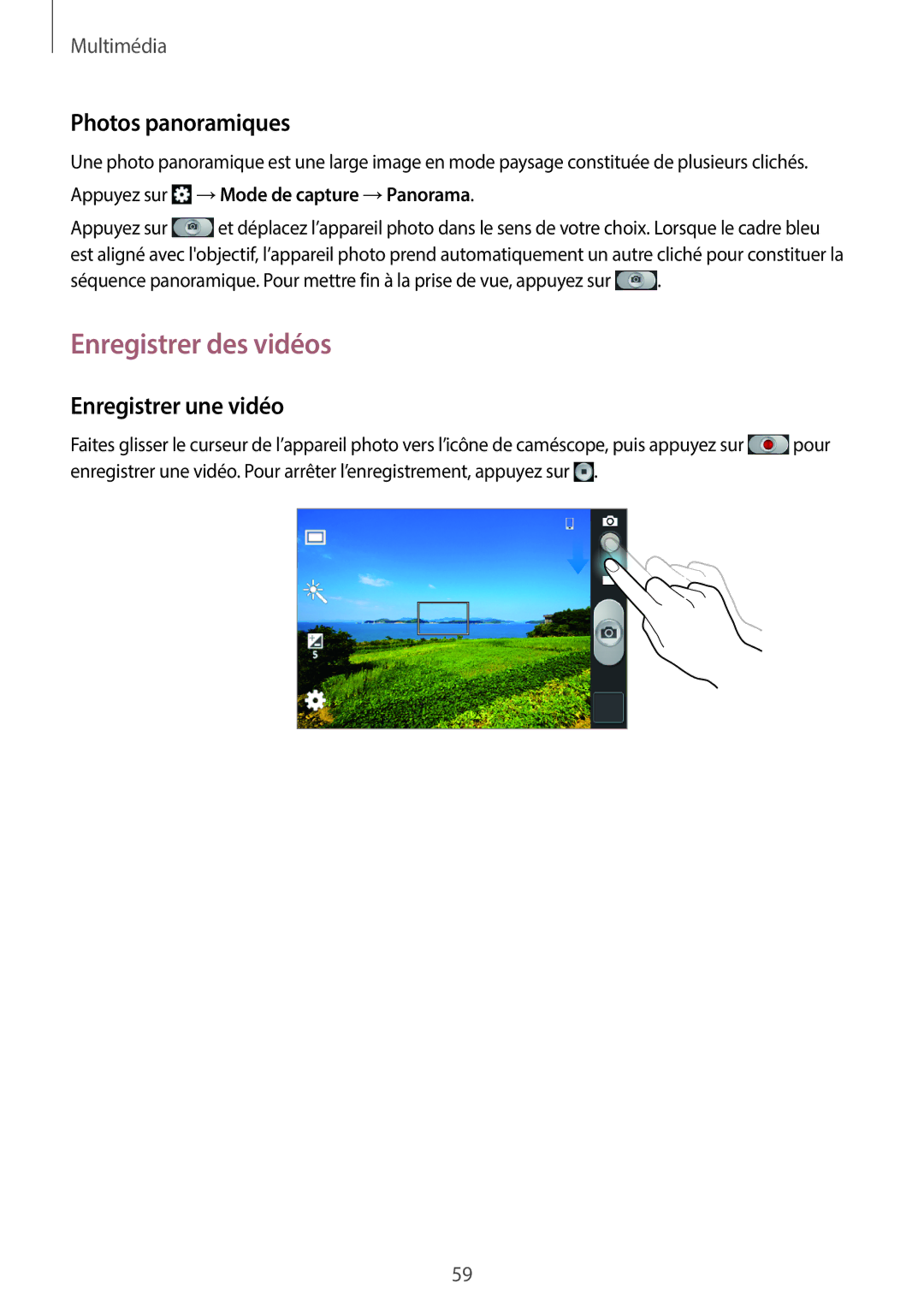 Samsung GT-S6790PWNXEF, GT-S6790MKNSFR, GT-S6790ZWYXEF Enregistrer des vidéos, Photos panoramiques, Enregistrer une vidéo 