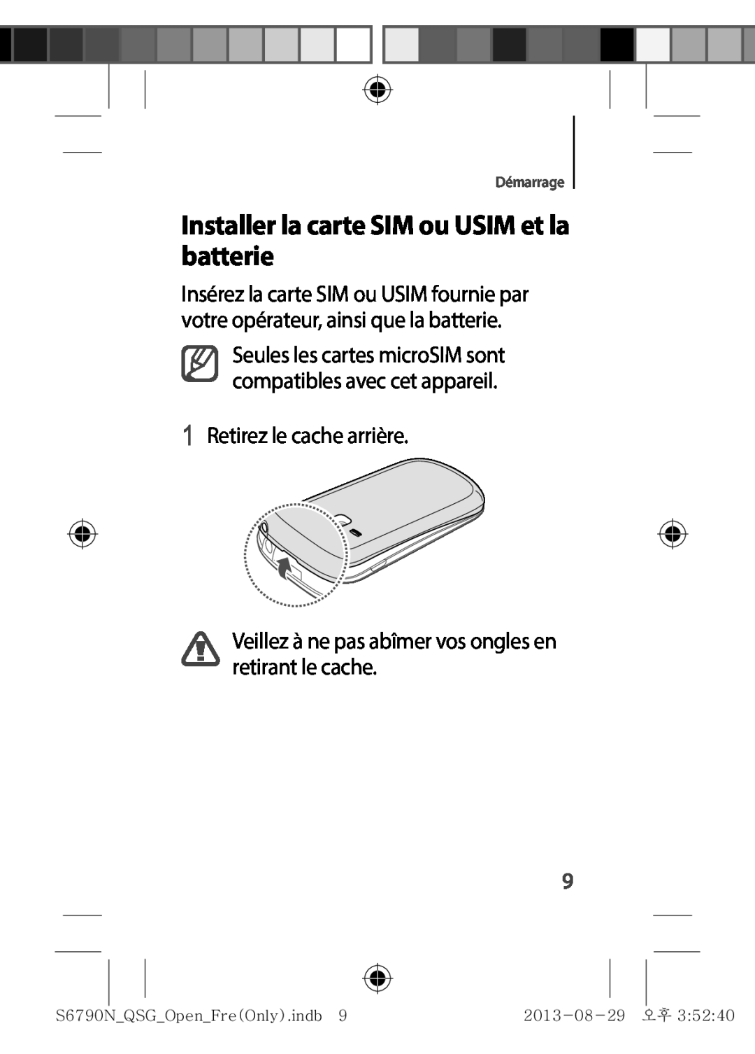 Samsung GT-S6790MKNSFR, GT-S6790ZWYXEF Installer la carte SIM ou USIM et la batterie, Retirez le cache arrière, Démarrage 