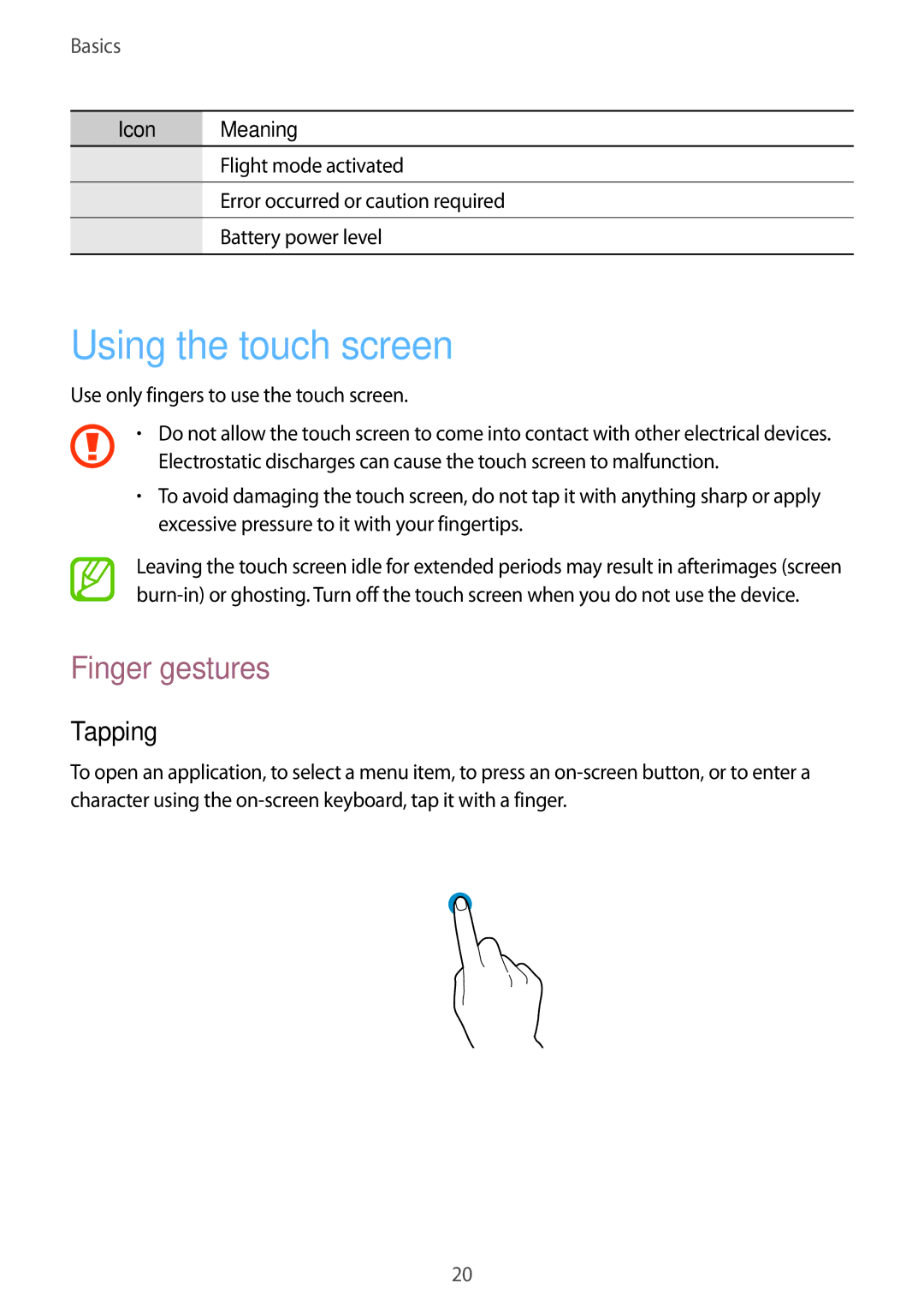 Samsung GT-S6790MKASER manual Using the touch screen, Finger gestures, Tapping, Use only fingers to use the touch screen 