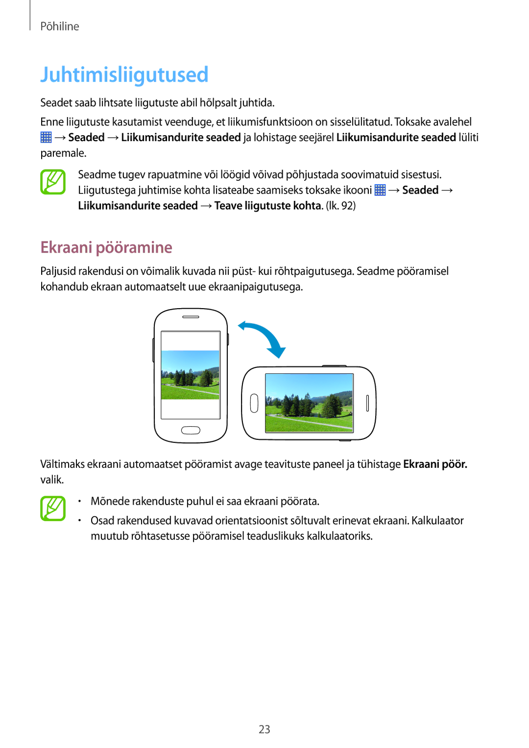 Samsung GT-S6790MKNSEB manual Juhtimisliigutused, Ekraani pööramine, Seadet saab lihtsate liigutuste abil hõlpsalt juhtida 