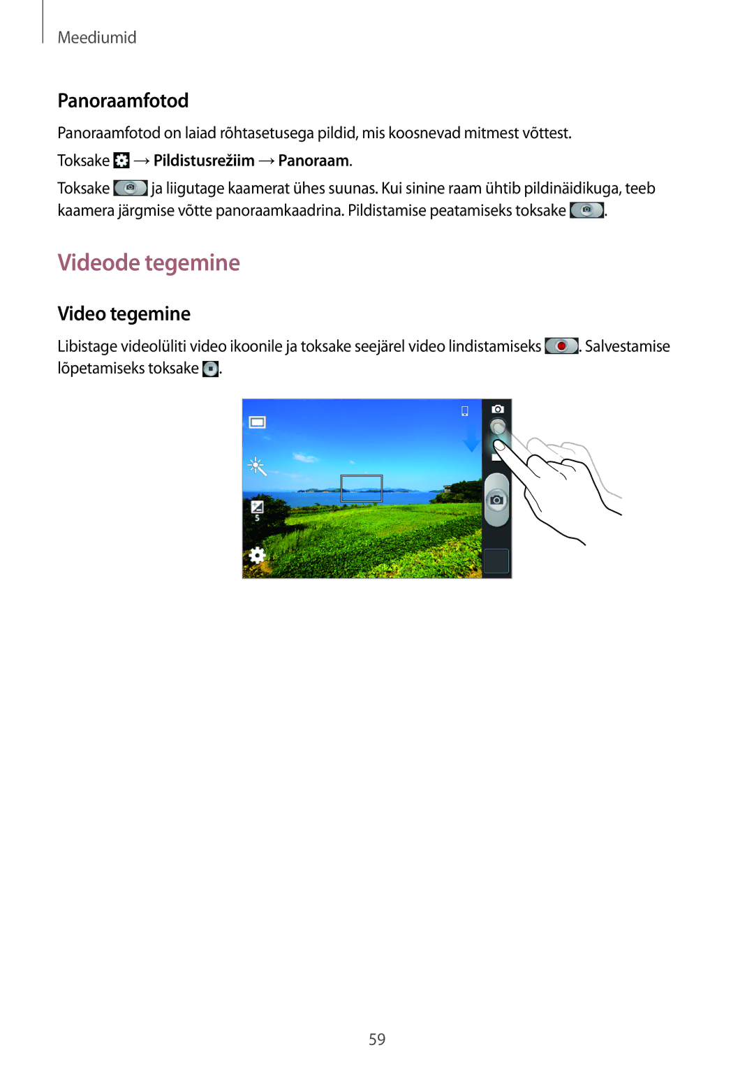 Samsung GT-S6790MKNSEB manual Videode tegemine, Panoraamfotod, Video tegemine, Toksake → Pildistusrežiim → Panoraam 