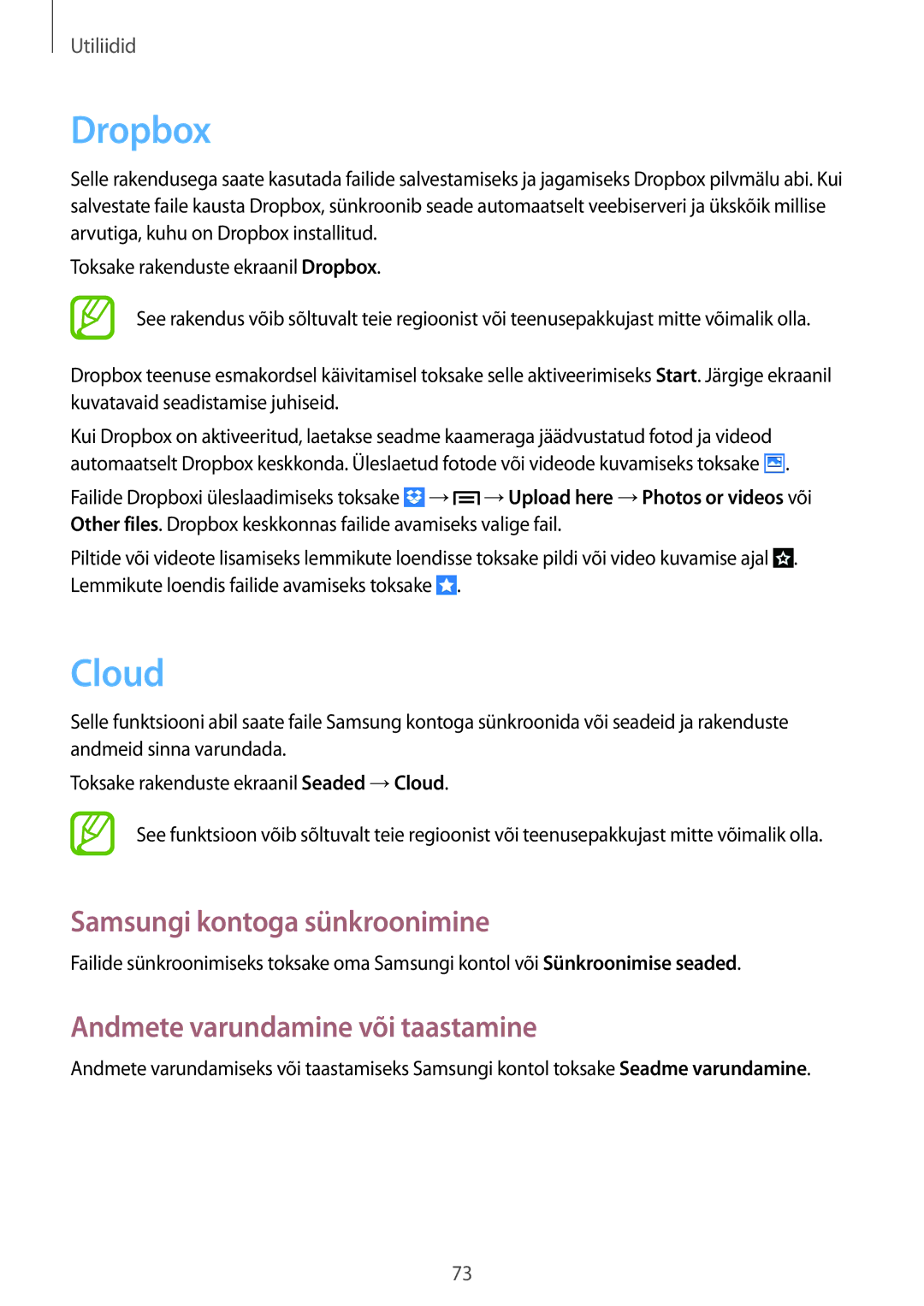 Samsung GT-S6790PWNSEB, GT-S6790ZWYSEB Dropbox, Cloud, Samsungi kontoga sünkroonimine, Andmete varundamine või taastamine 