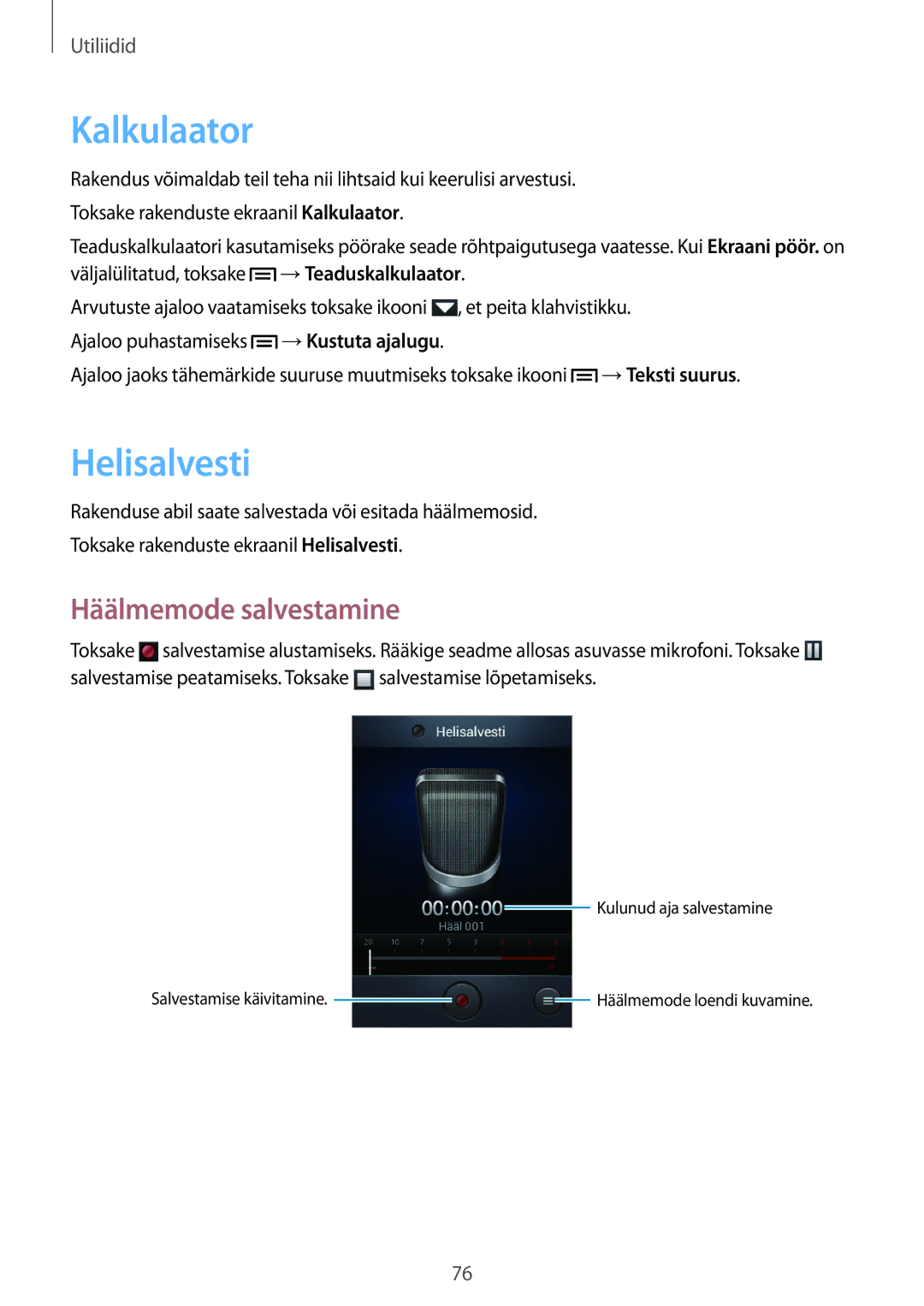 Samsung GT-S6790PWNSEB, GT-S6790ZWYSEB, GT-S6790MKNSEB manual Kalkulaator, Helisalvesti, Häälmemode salvestamine 